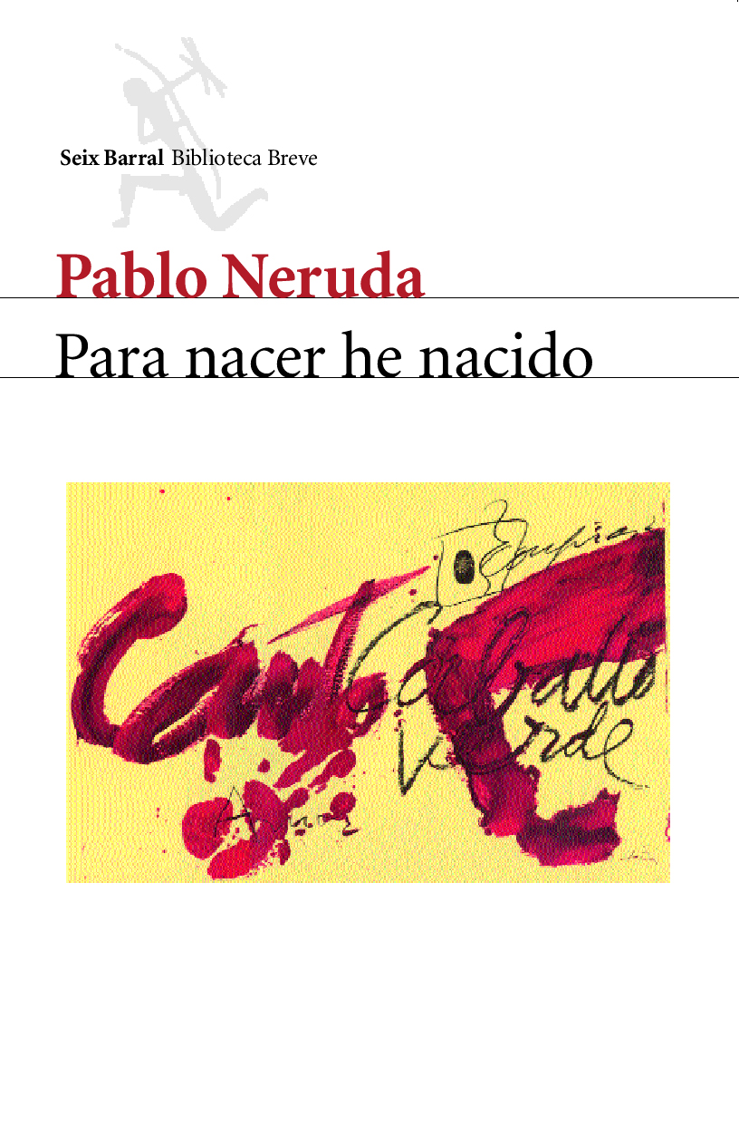 Para nacer he nacido