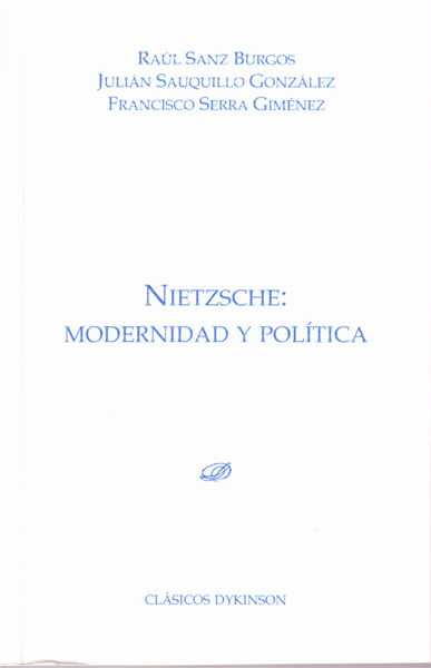 Nietzsche. Modernidad y política