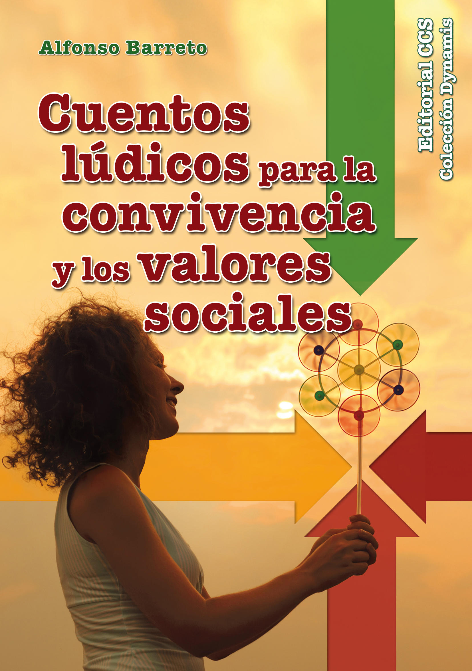 Cuentos lúdicos para la convivencia y los valores sociales