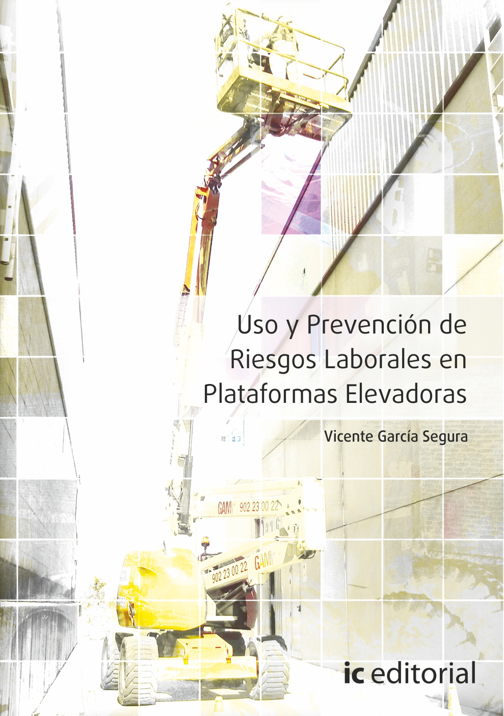Uso y prevención de riesgos laborales en plataformas elevadoras