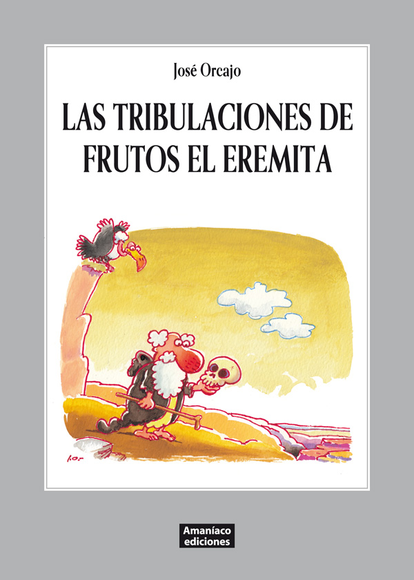 Las tribulaciones de Frutos el eremita