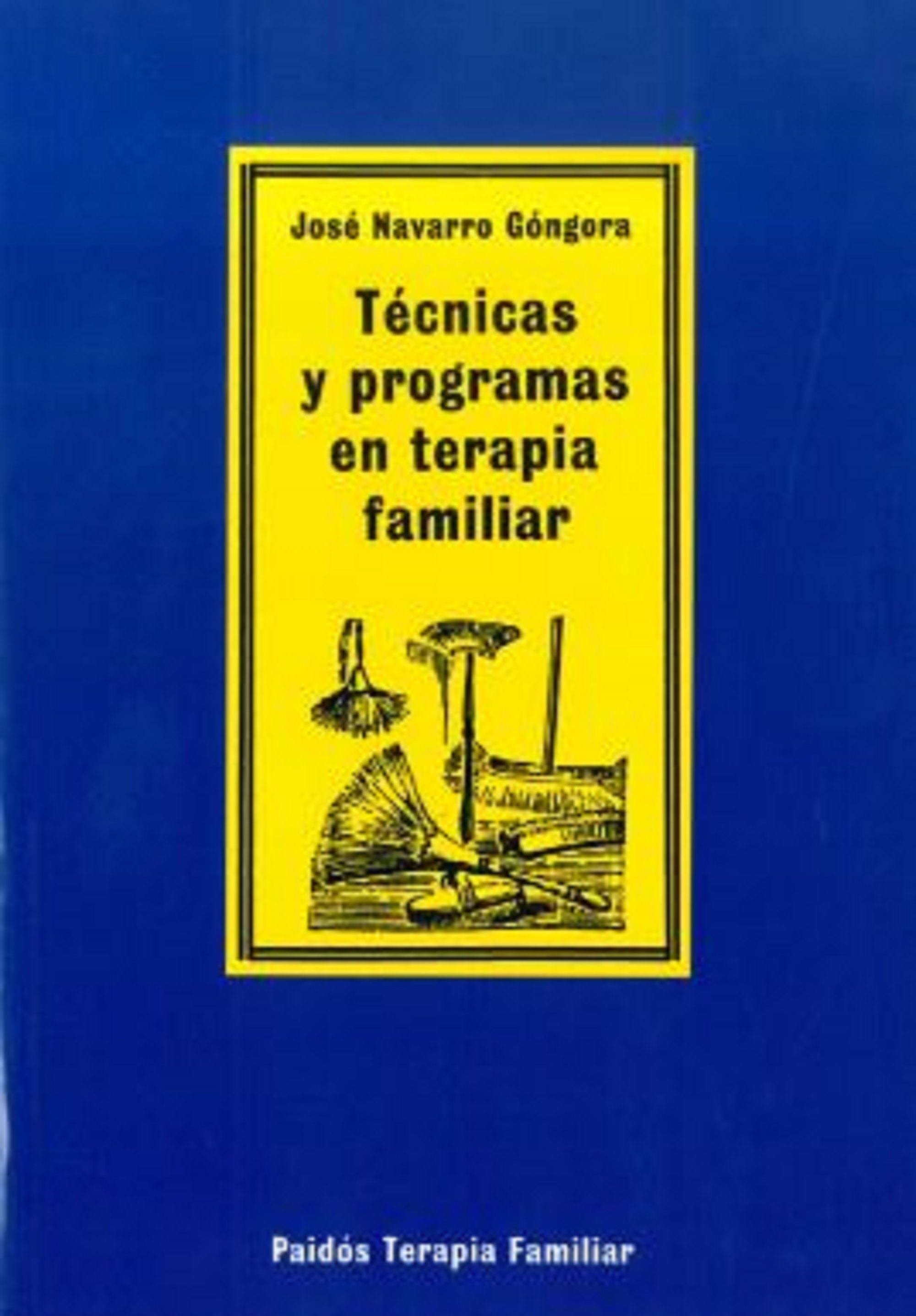 Técnicas y programas en terapia familiar