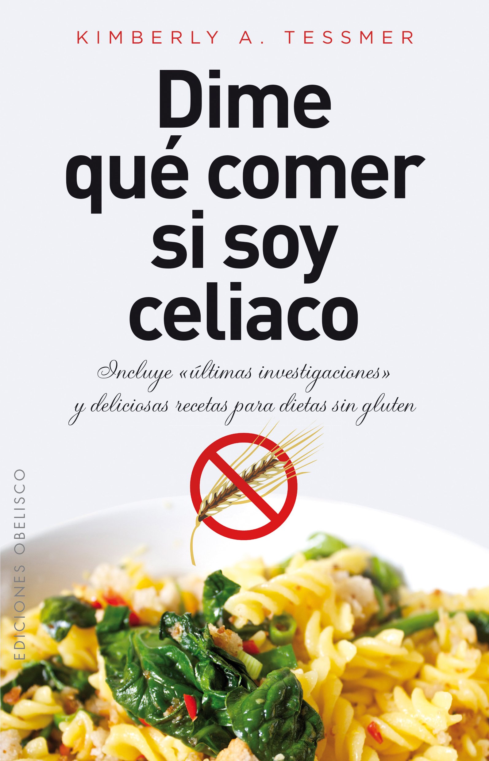 Dime qué comer si soy celiaco