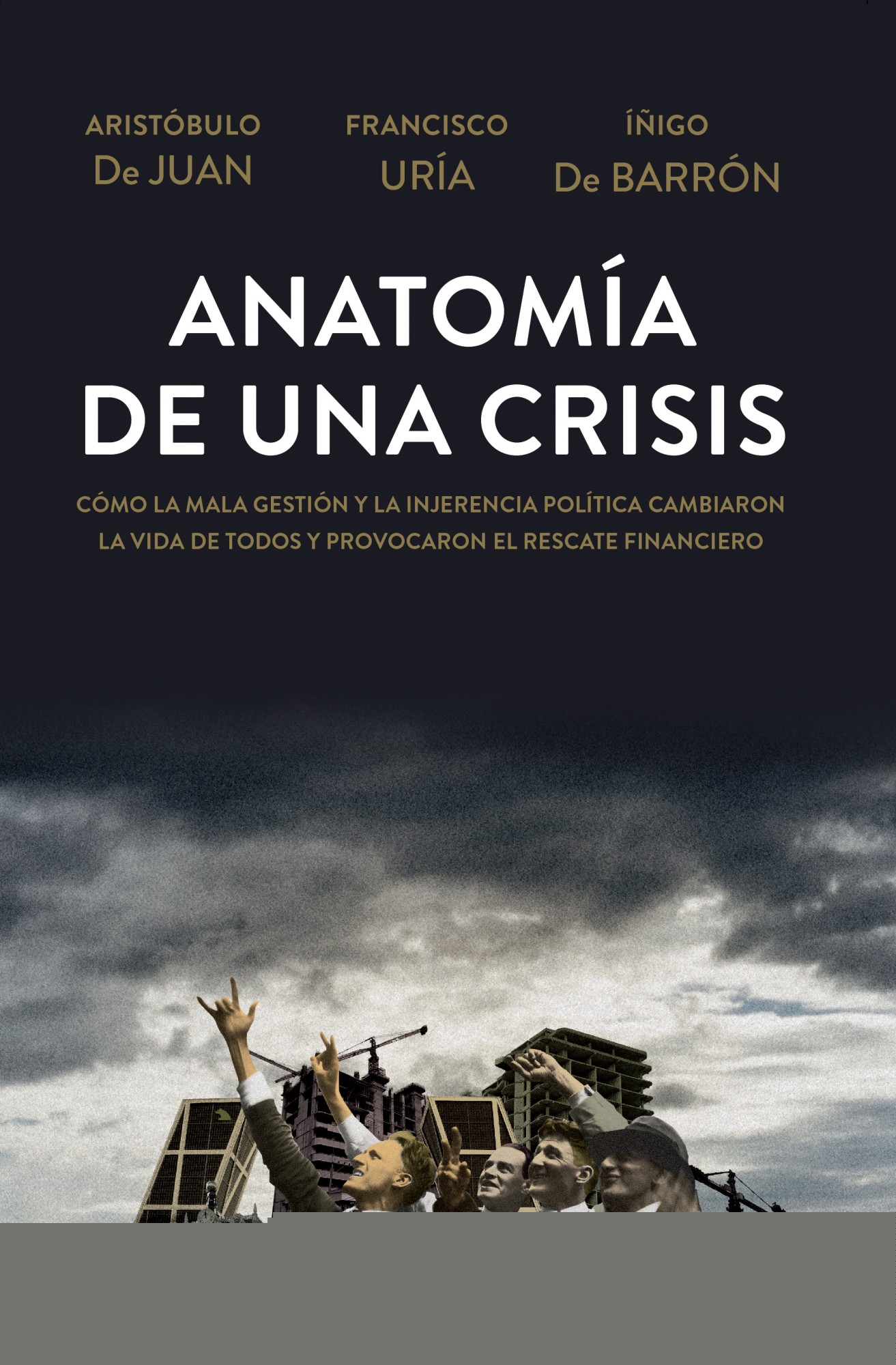 Anatomía de una crisis