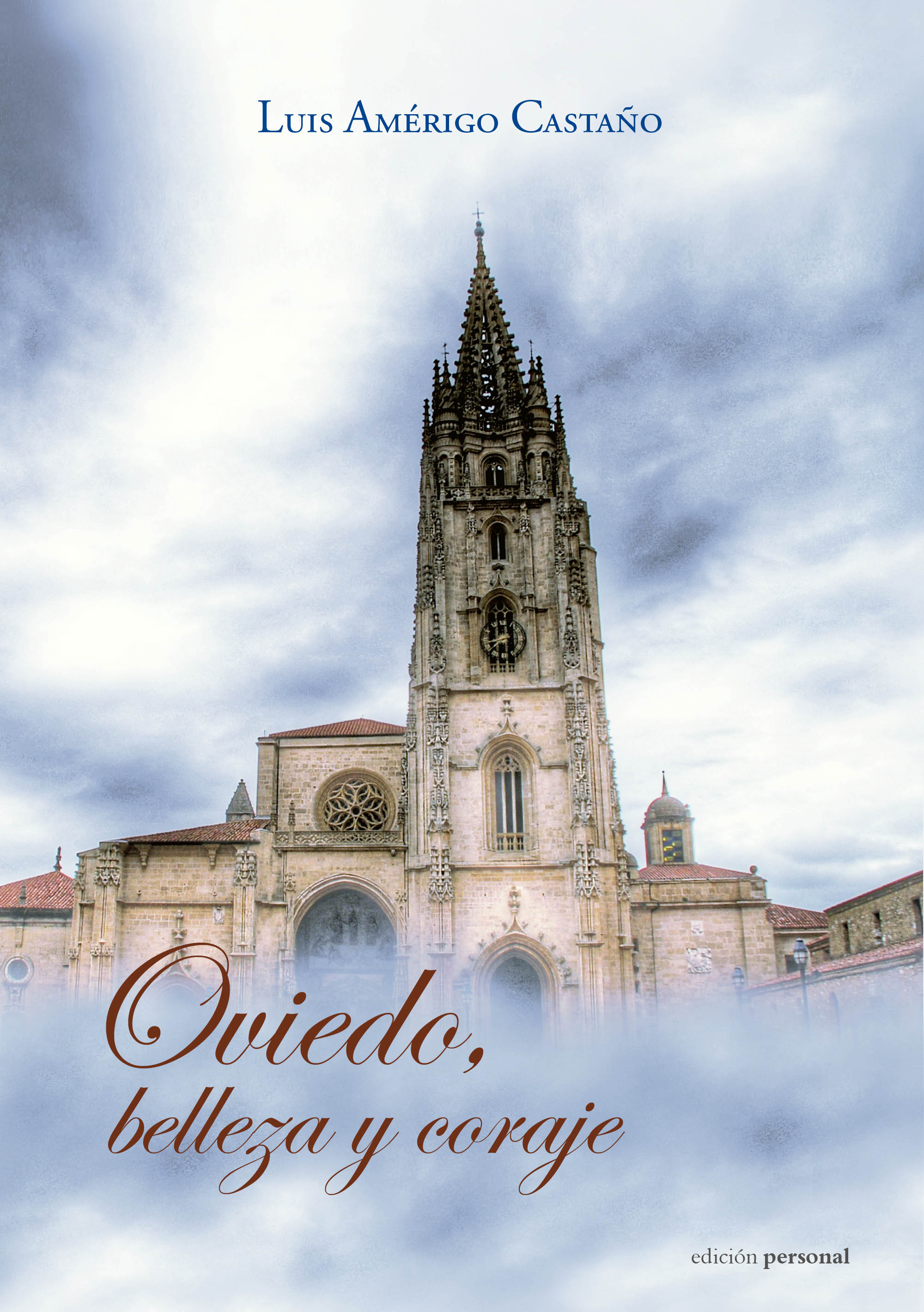 Oviedo, belleza y coraje