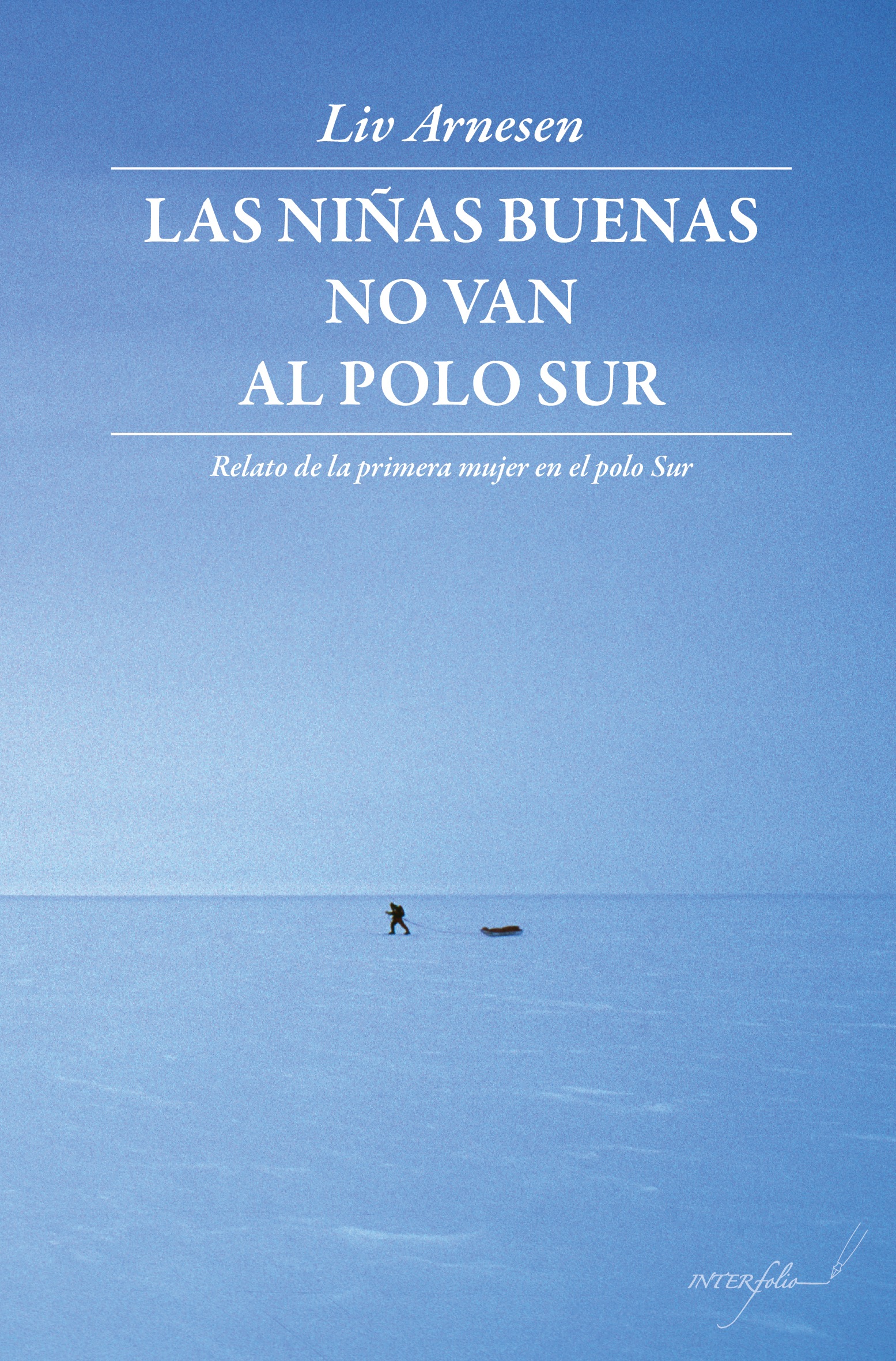 Las niñas buenas no van al polo Sur