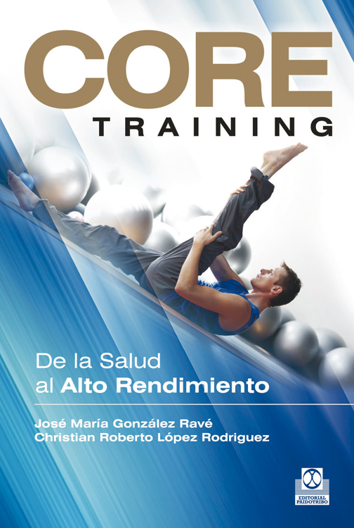 Core training. De la salud al alto rendimiento