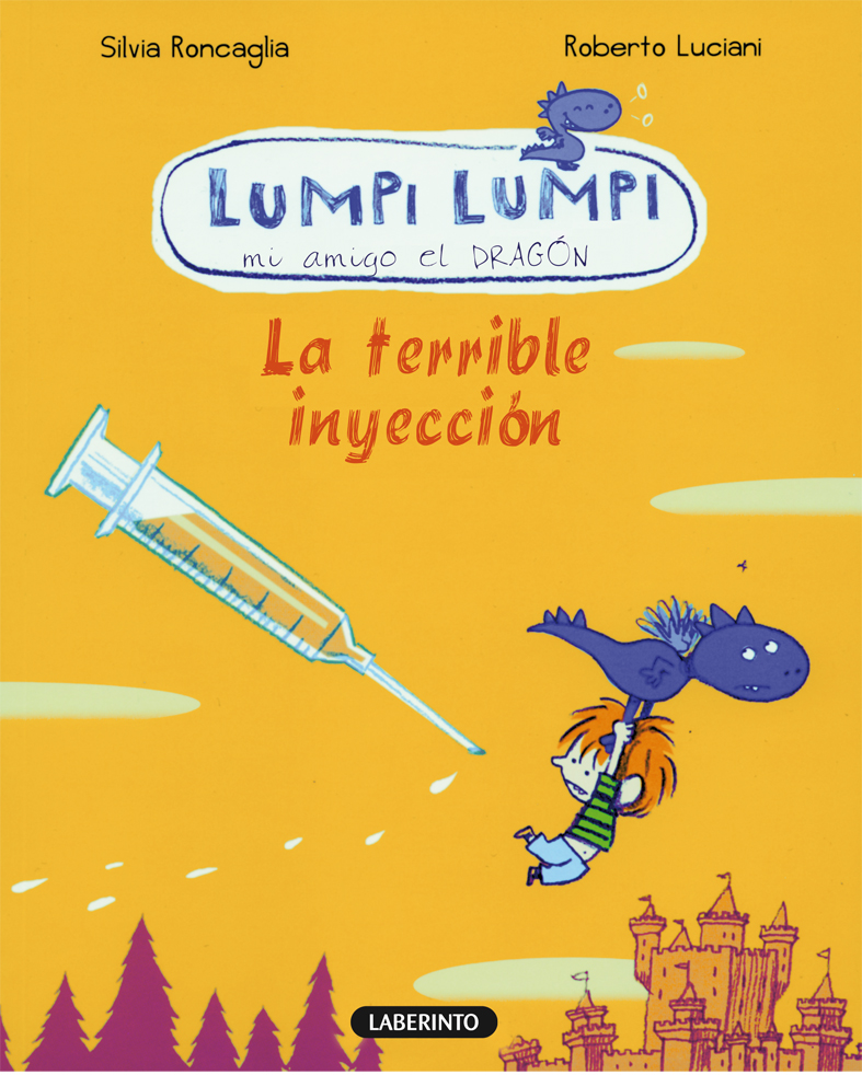 Lumpi Lumpi. La terrible inyección