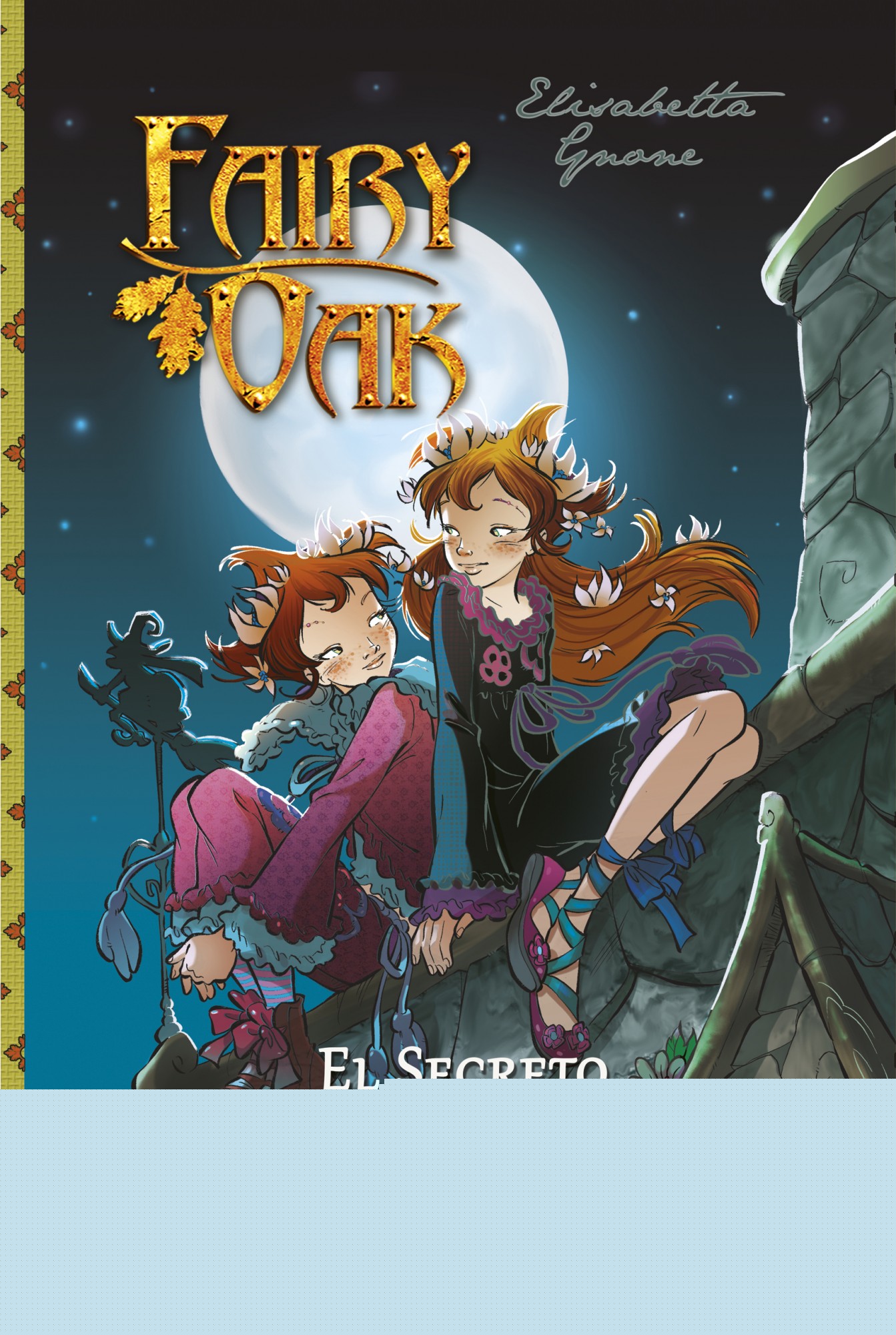 Fairy Oak. El secreto de las gemelas