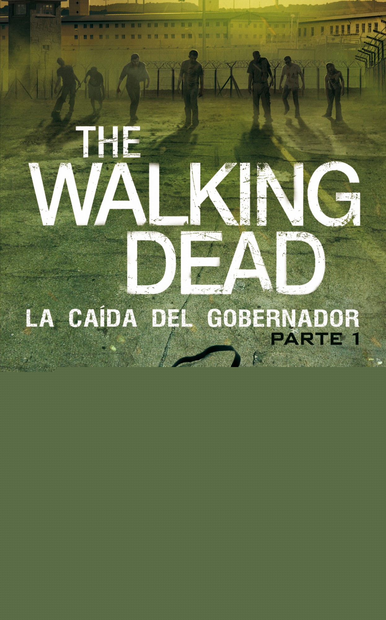 The Walking Dead: La caída del Gobernador