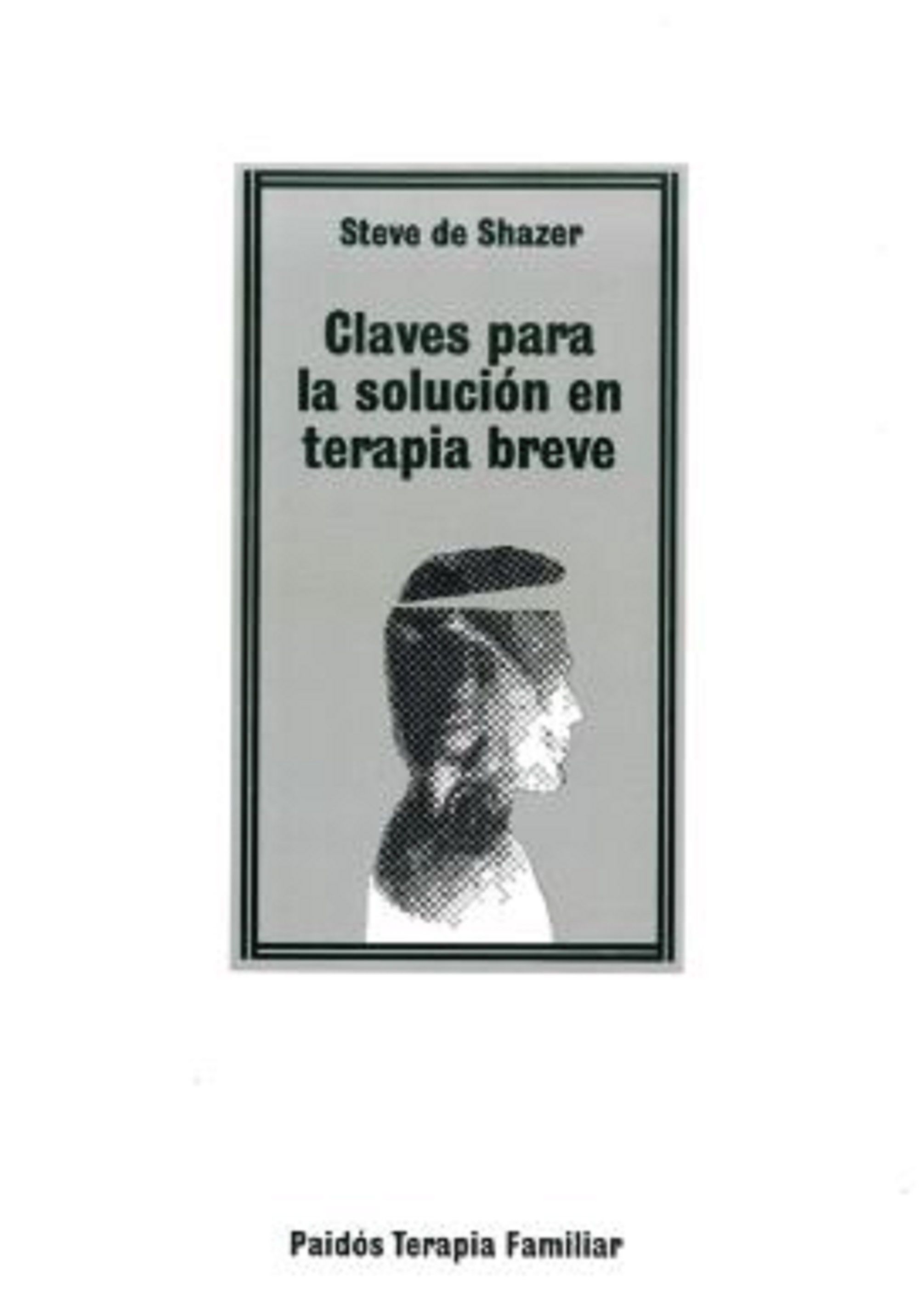 Claves para la solución en terapia breve
