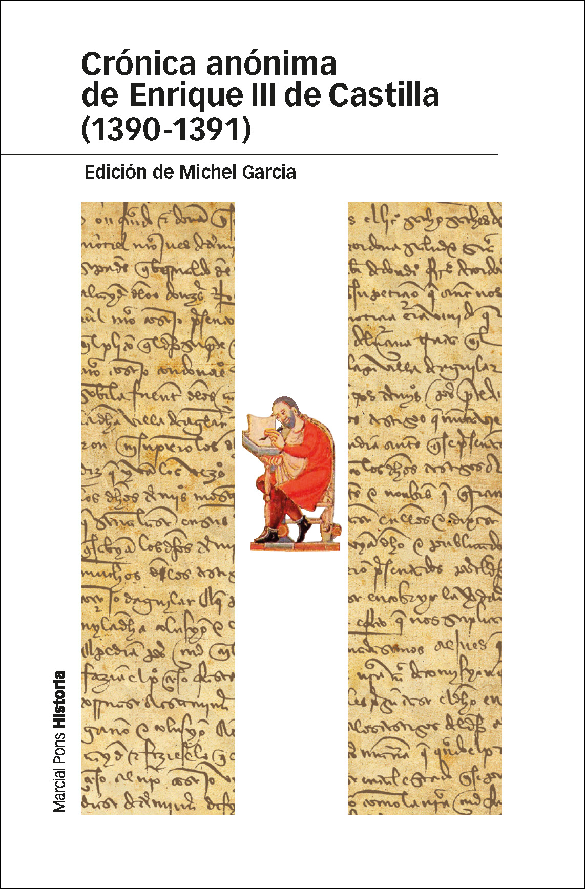 CRÓNICA ANÓNIMA DE ENRIQUE III DE CASTILLA (1390-1391)