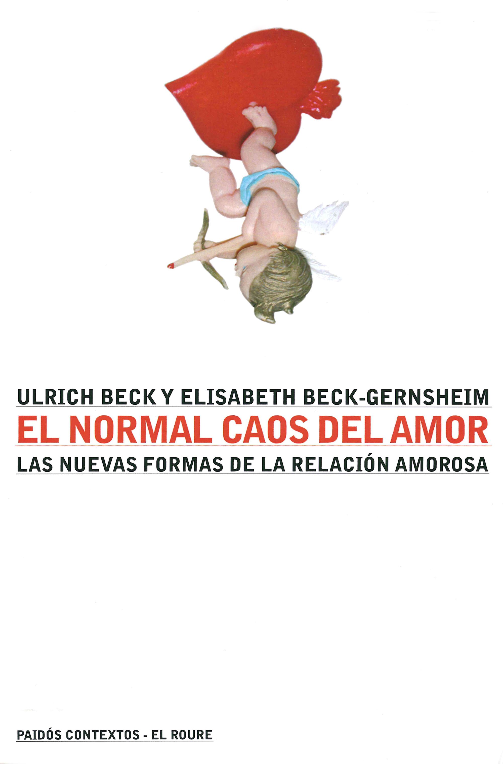 El normal caos del amor