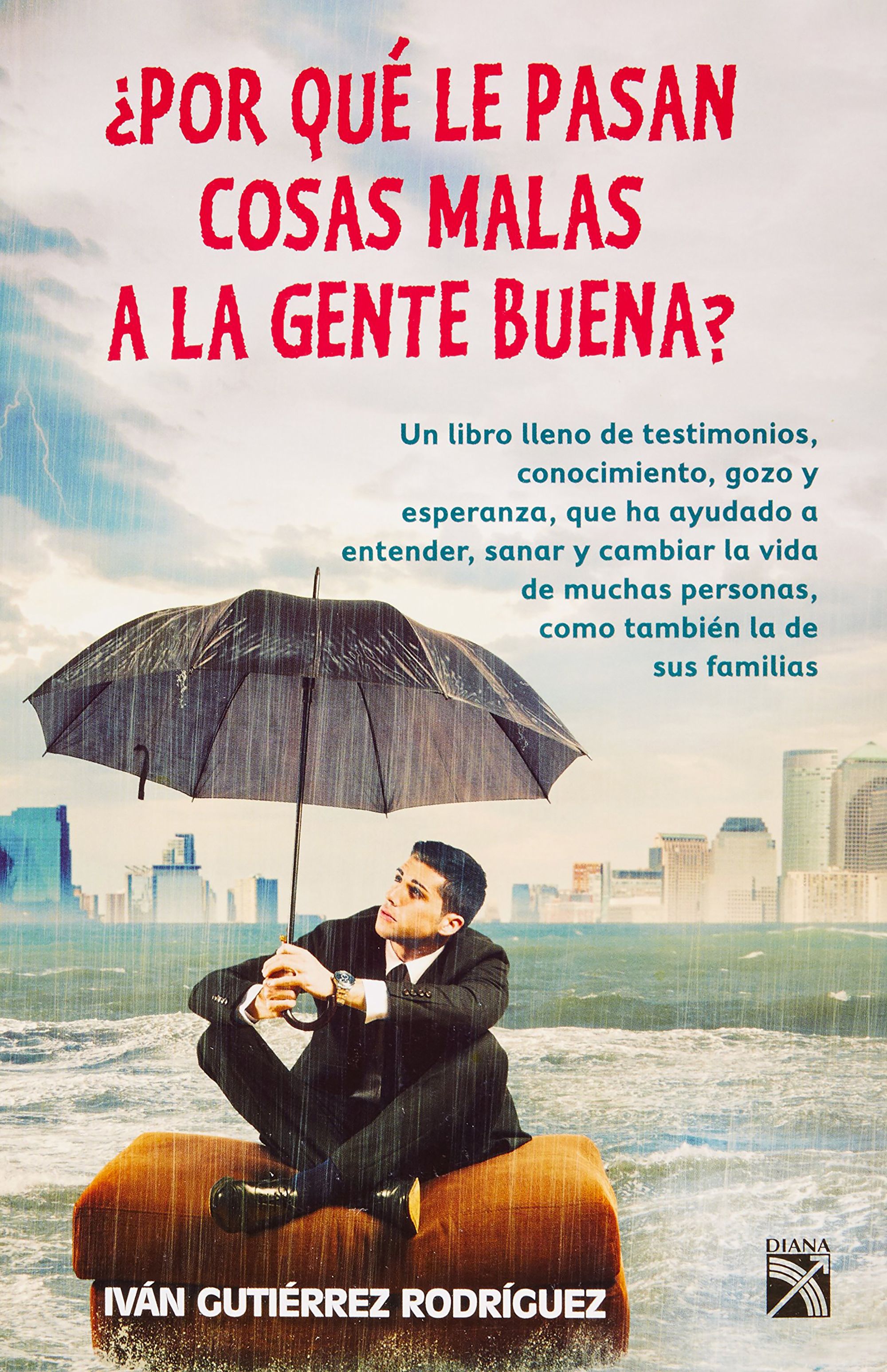 Por qué le pasan cosas malas a la gente buena?, image size:2000x3092