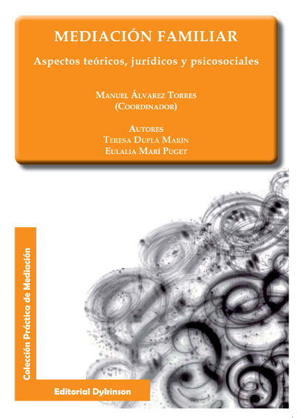 Mediación familiar. Aspectos teóricos, jurídicos y psicosociales