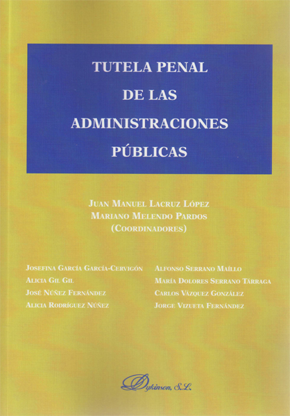 Tutela Penal de las Administraciones Públicas