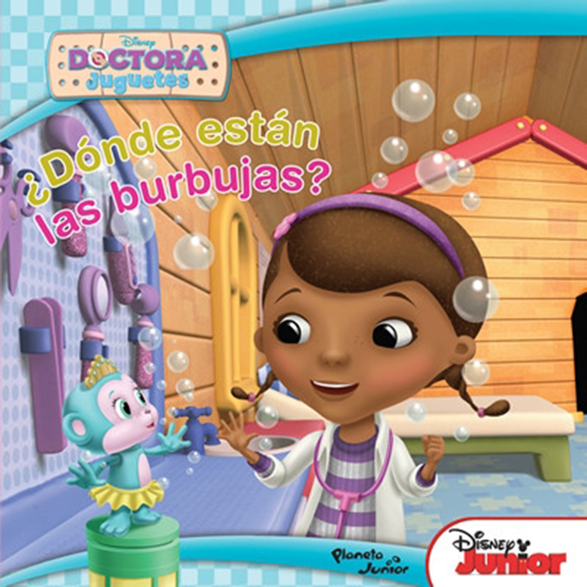 Doctora juguetes. ¿Dónde están las burbujas?