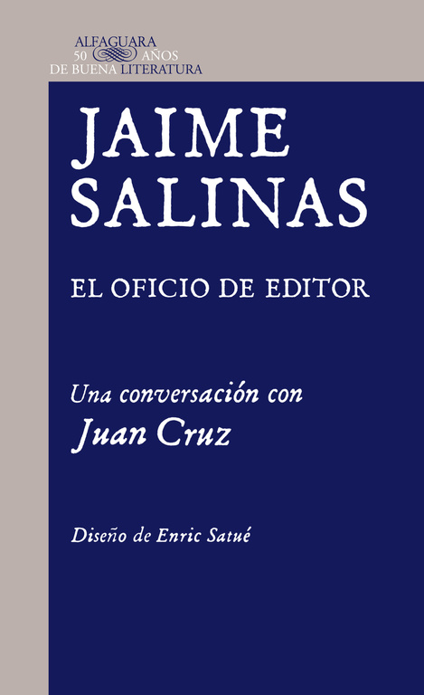 Jaime Salinas: El oficio de editor