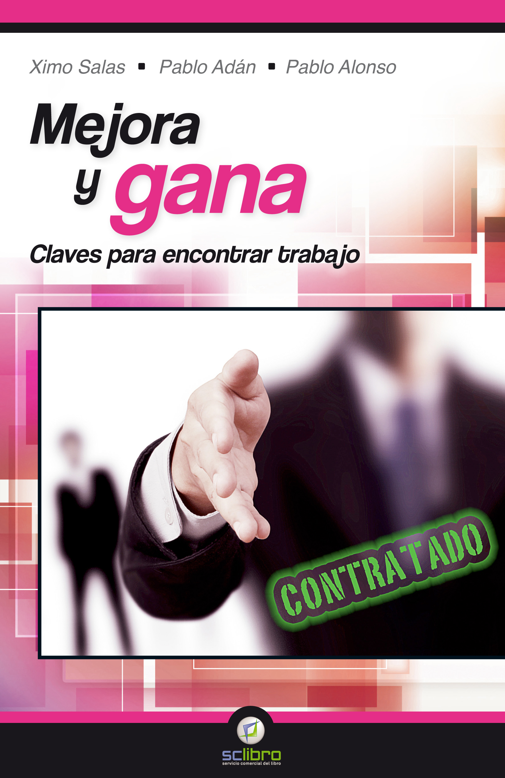 Mejora y Gana. Claves para encontrar trabajo