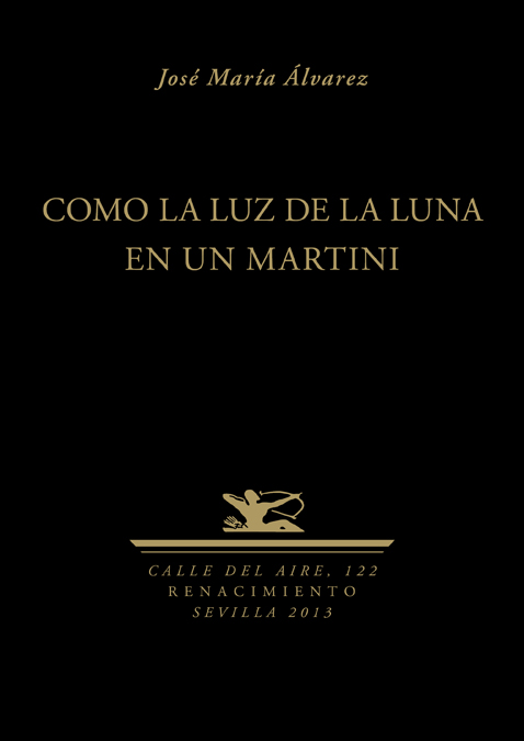 Como la luz de la Luna en un Martini