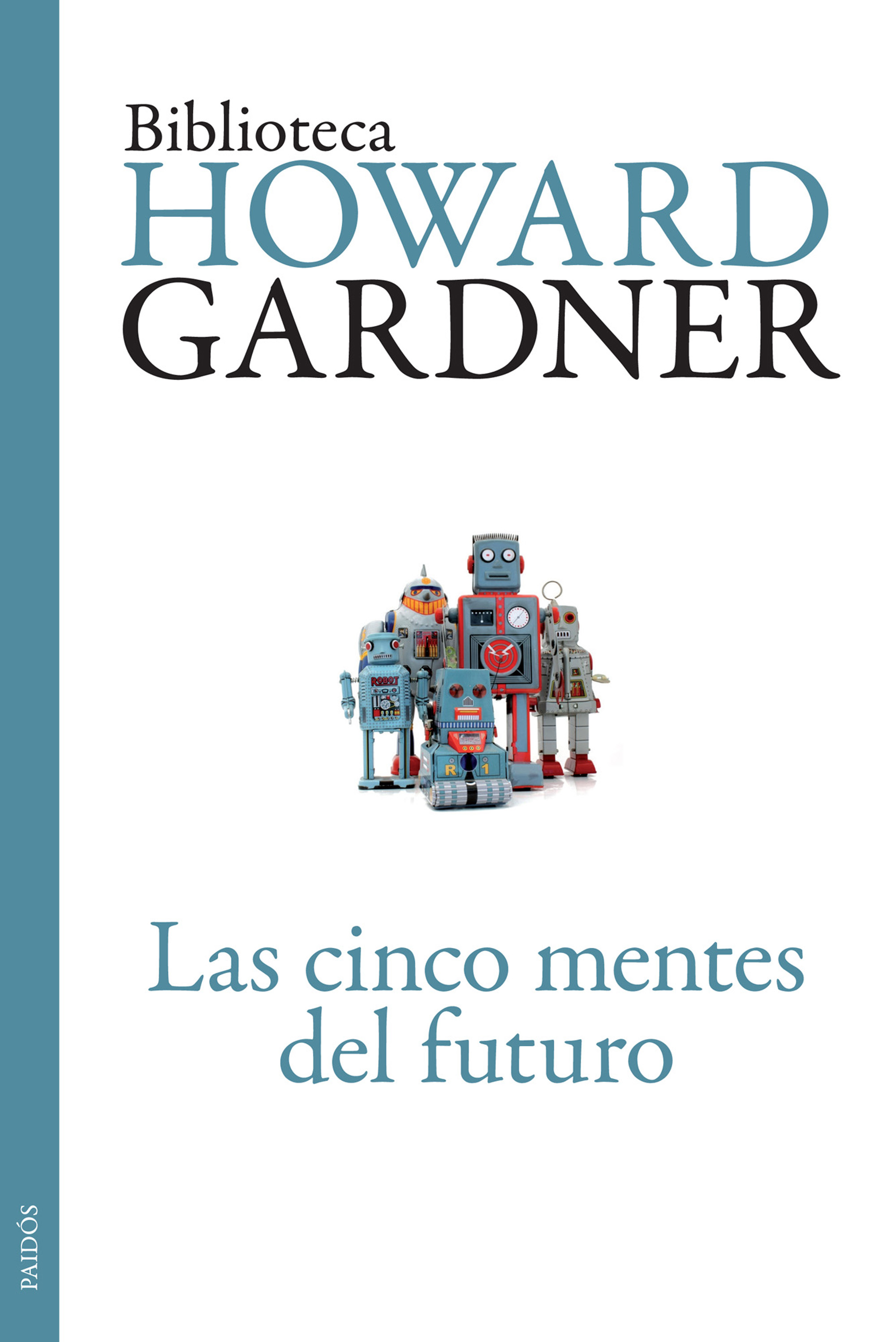 Las cinco mentes del futuro