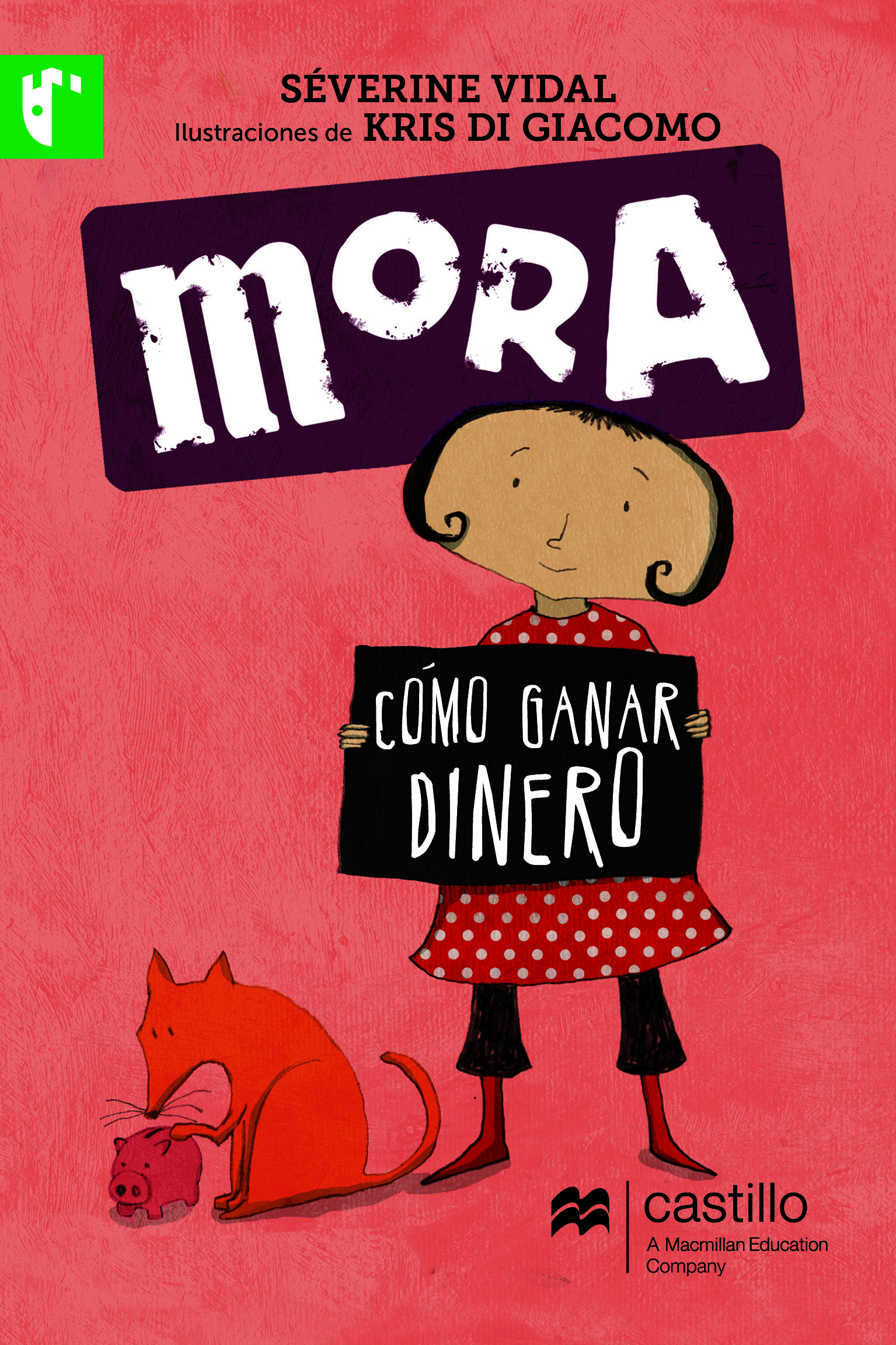 Mora. Cómo ganar dinero