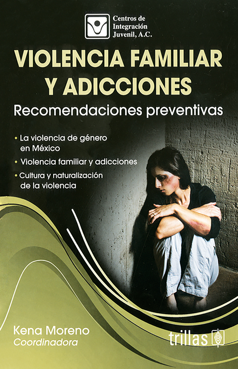 Violencia familiar y adicciones