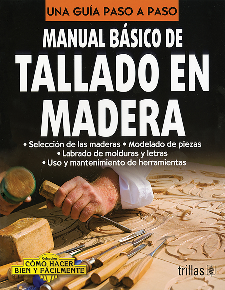 Manual básico de tallado en madera