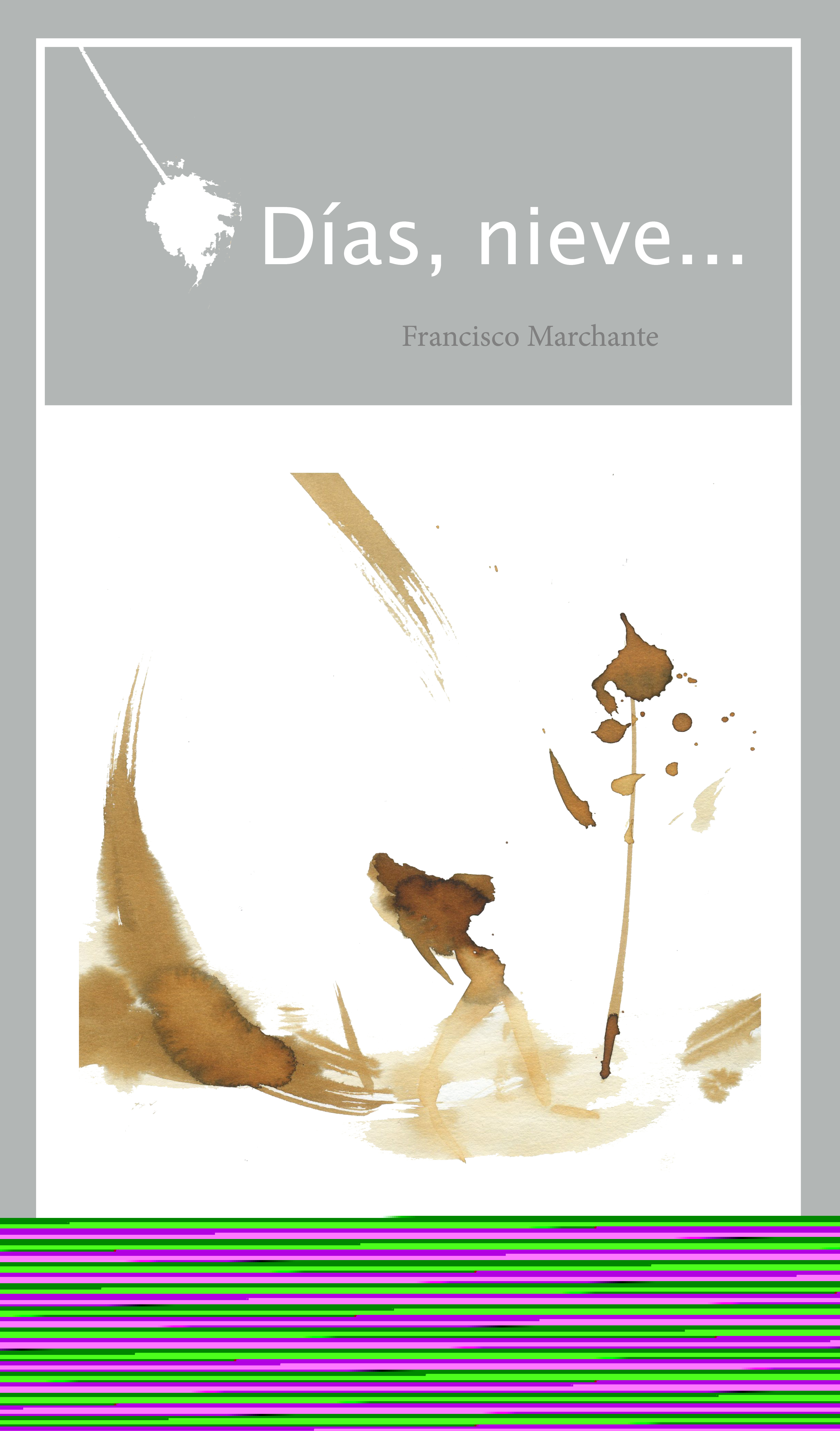 Días, nieve...