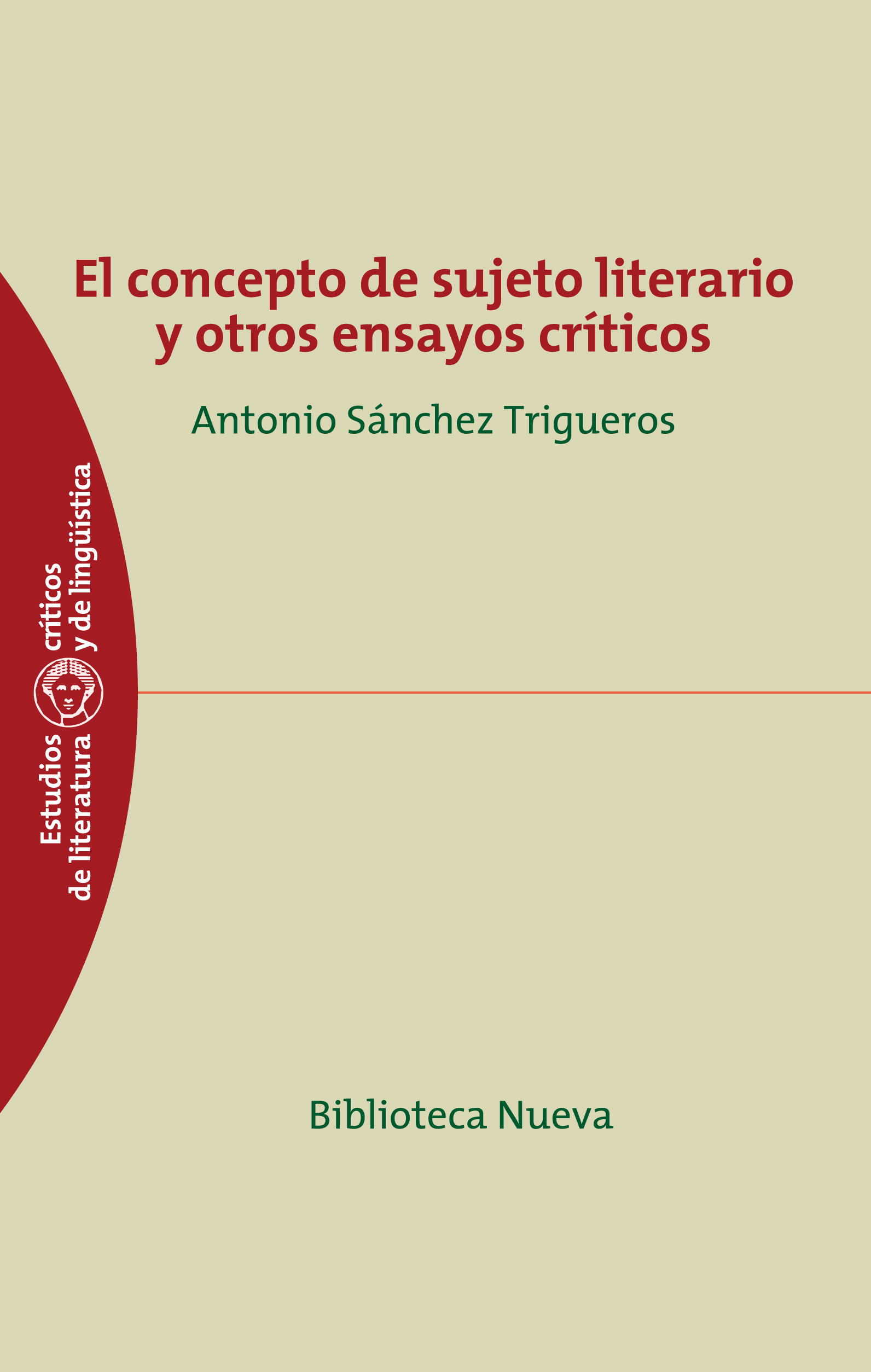 El concepto de sujeto literario y otros ensayos críticos