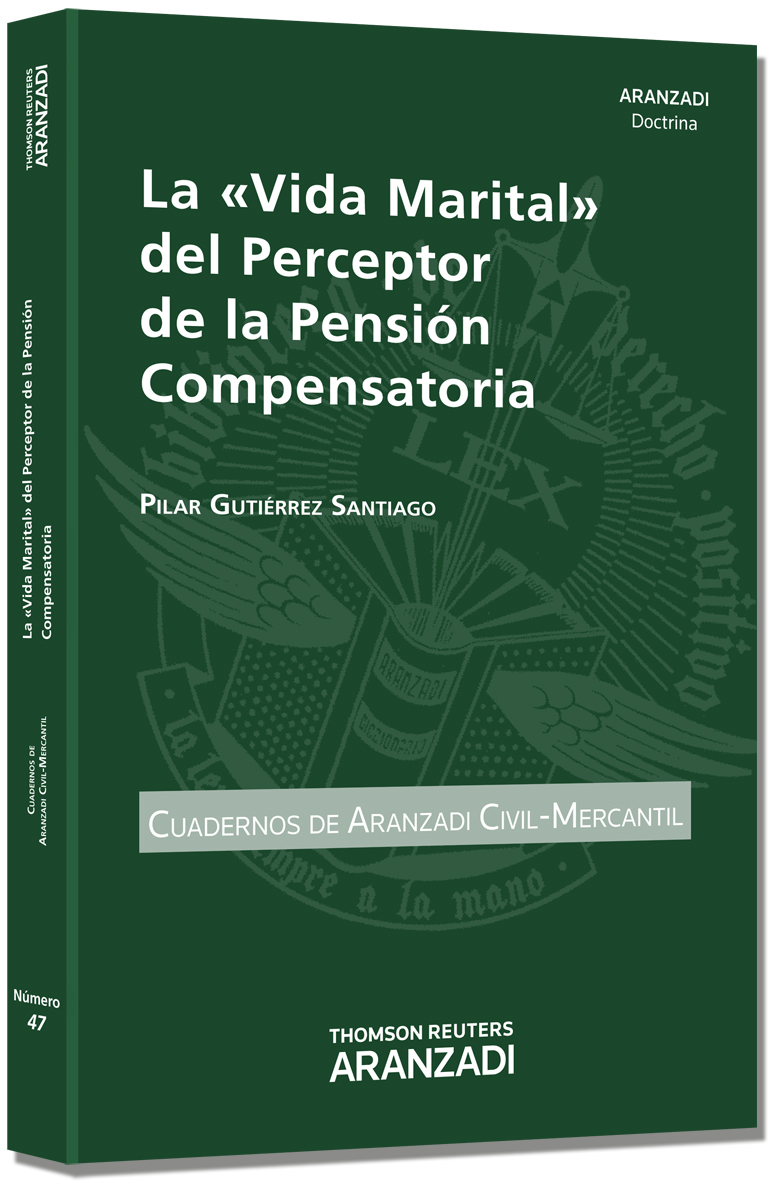 La «Vida Marital» del Perceptor de la Pensión Compensatoria