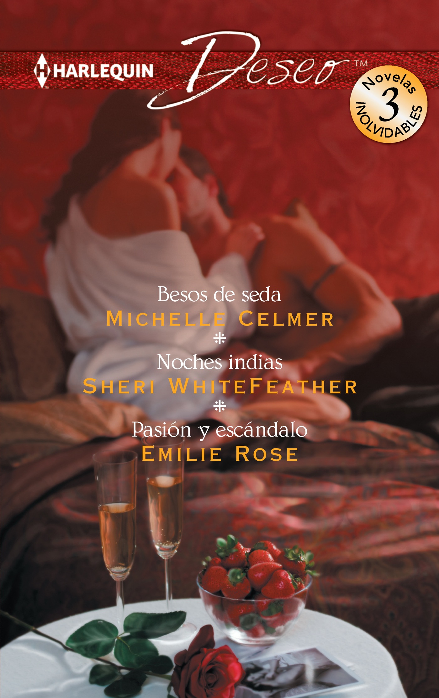 Besos de seda; Noches indias; Pasión y escándalo