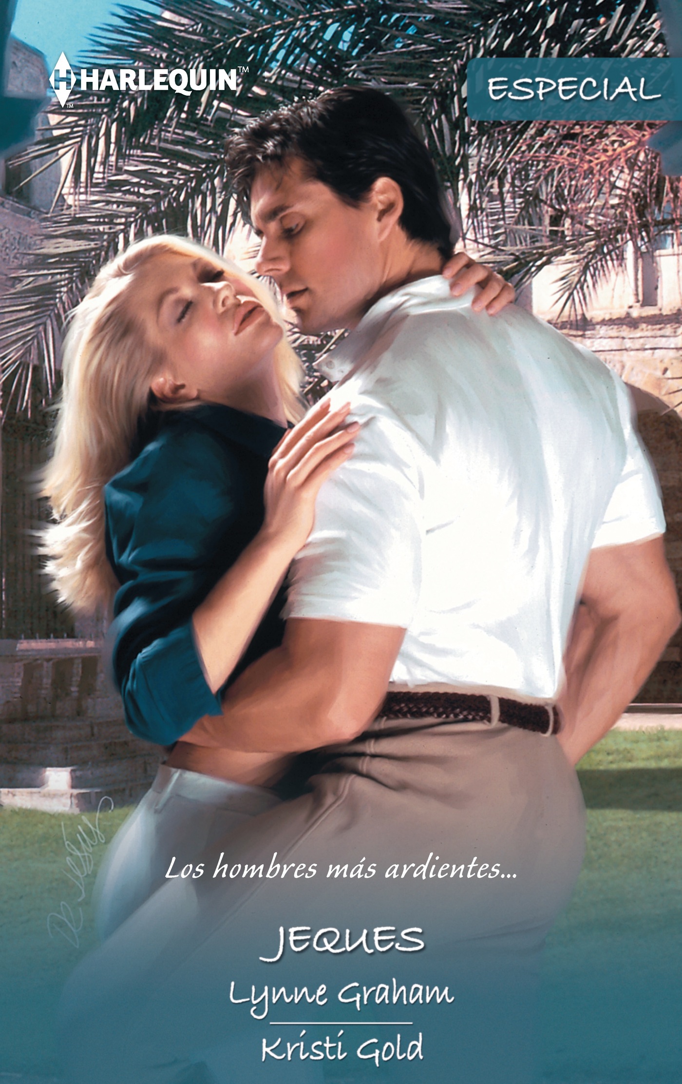 Chantaje a un amor; Mi ardiente jeque