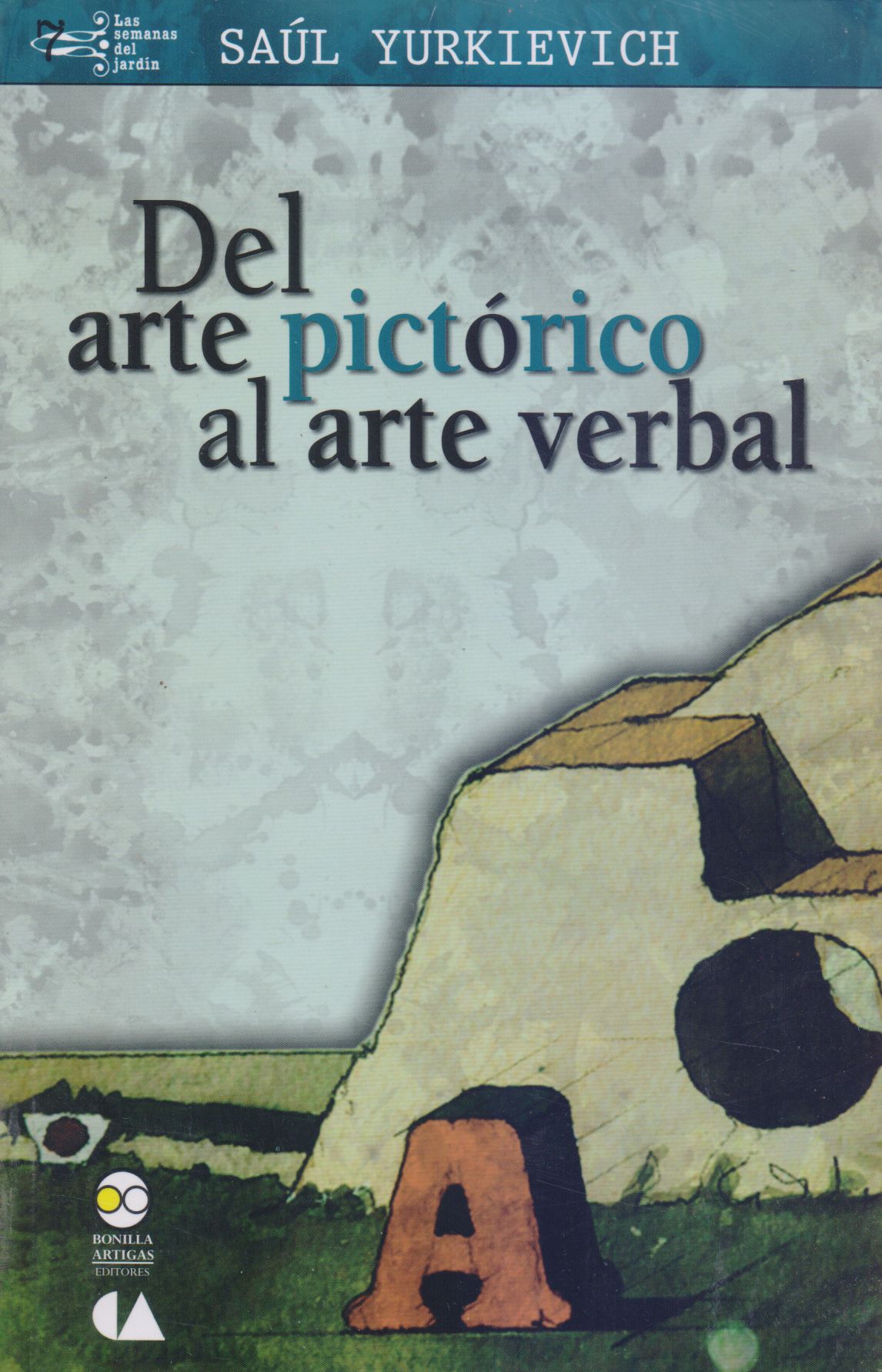 Del arte pictorico al arte verbal