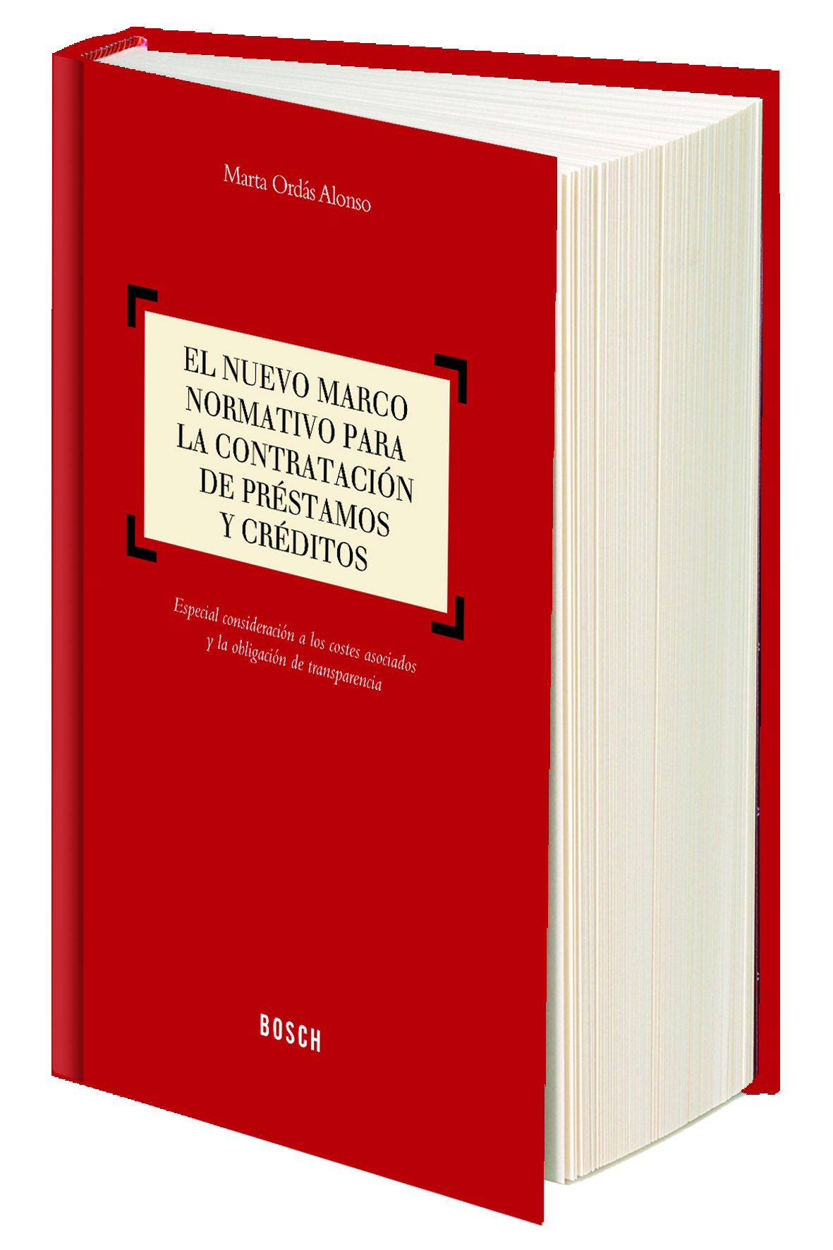 El nuevo marco normativo para la contratación de préstamos y créditos