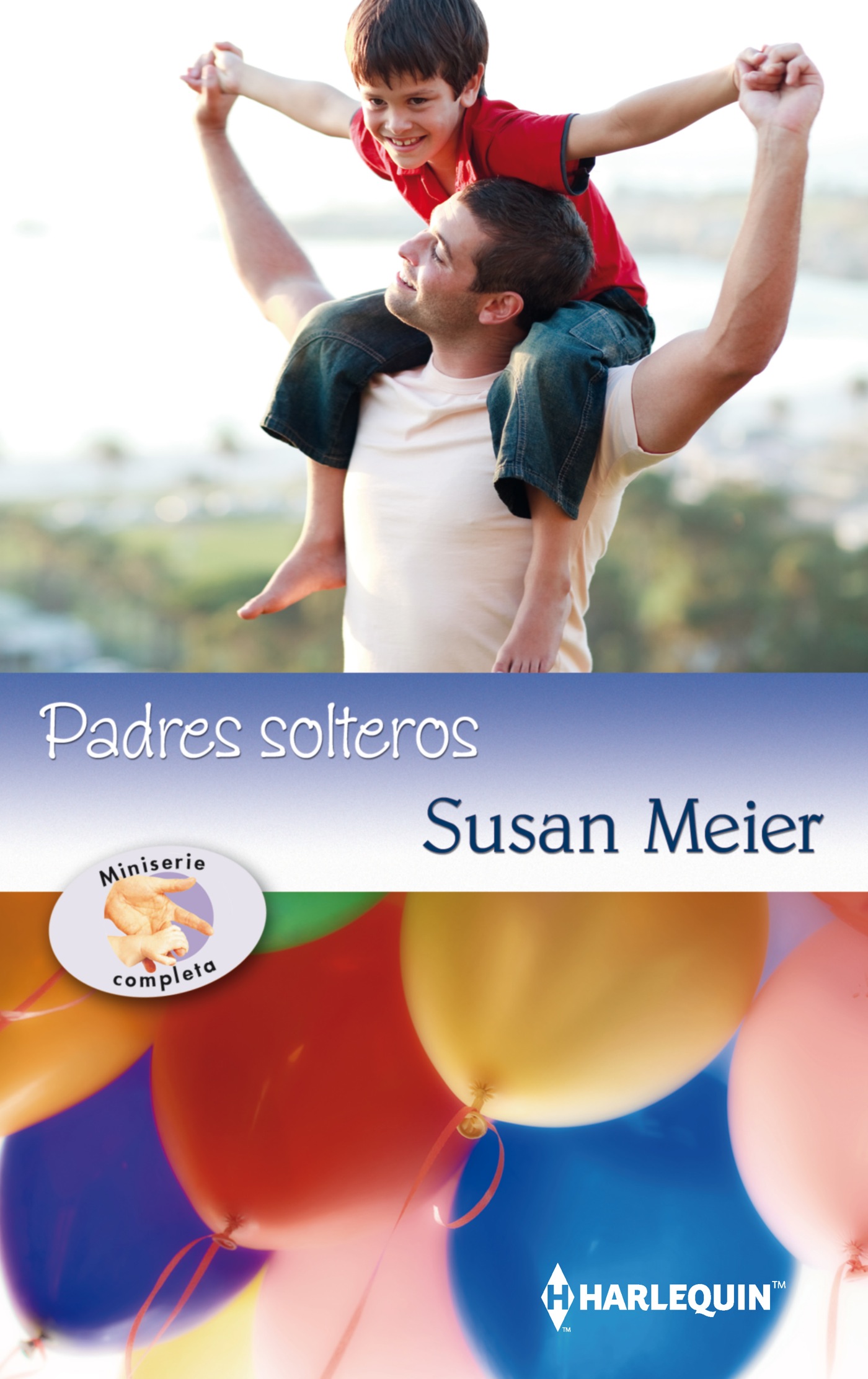 La familia de sus sueños; Un millonario en apuros; Mimos y caricias