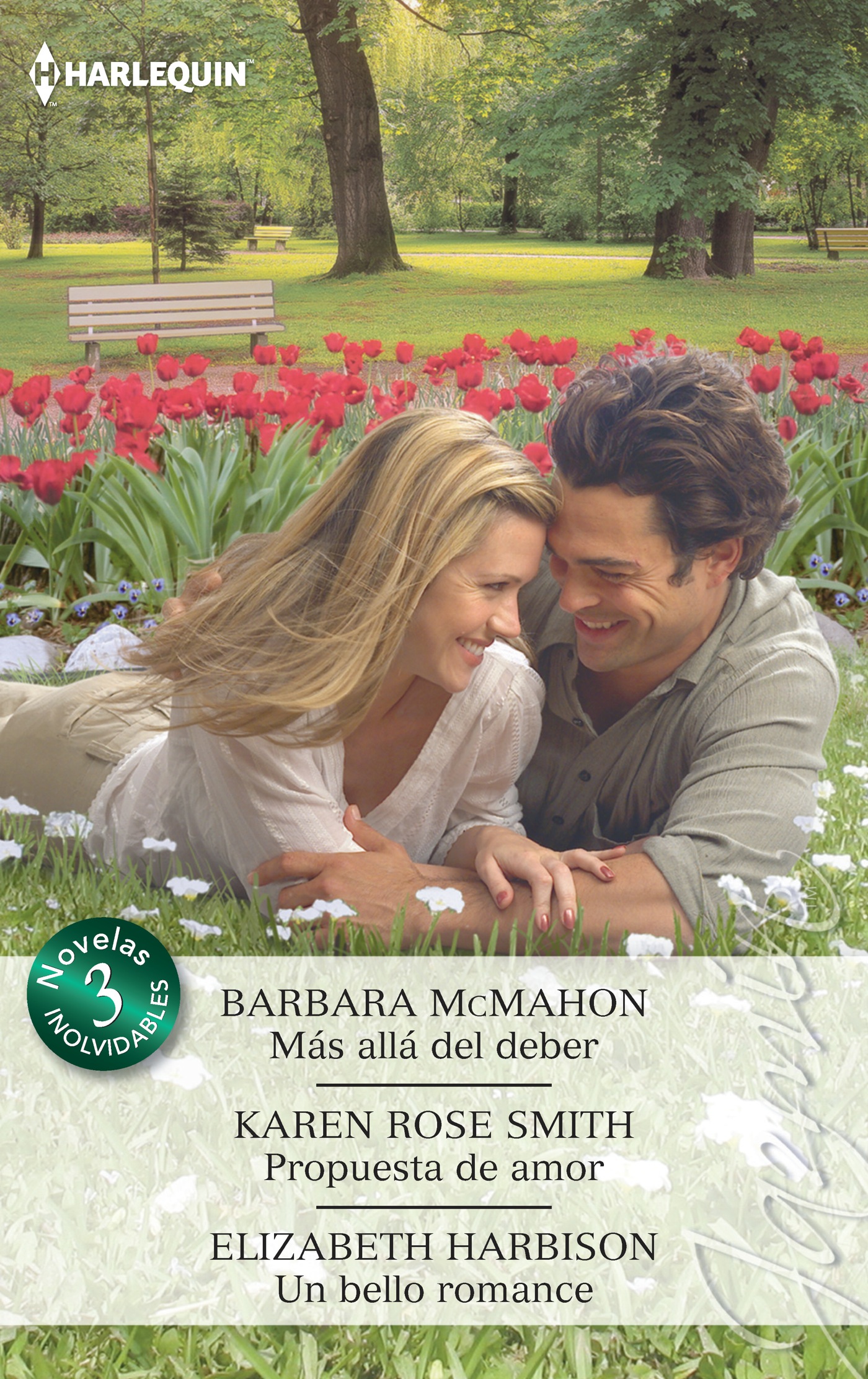 Más allá del deber; Propuesta de amor; Un bello romance