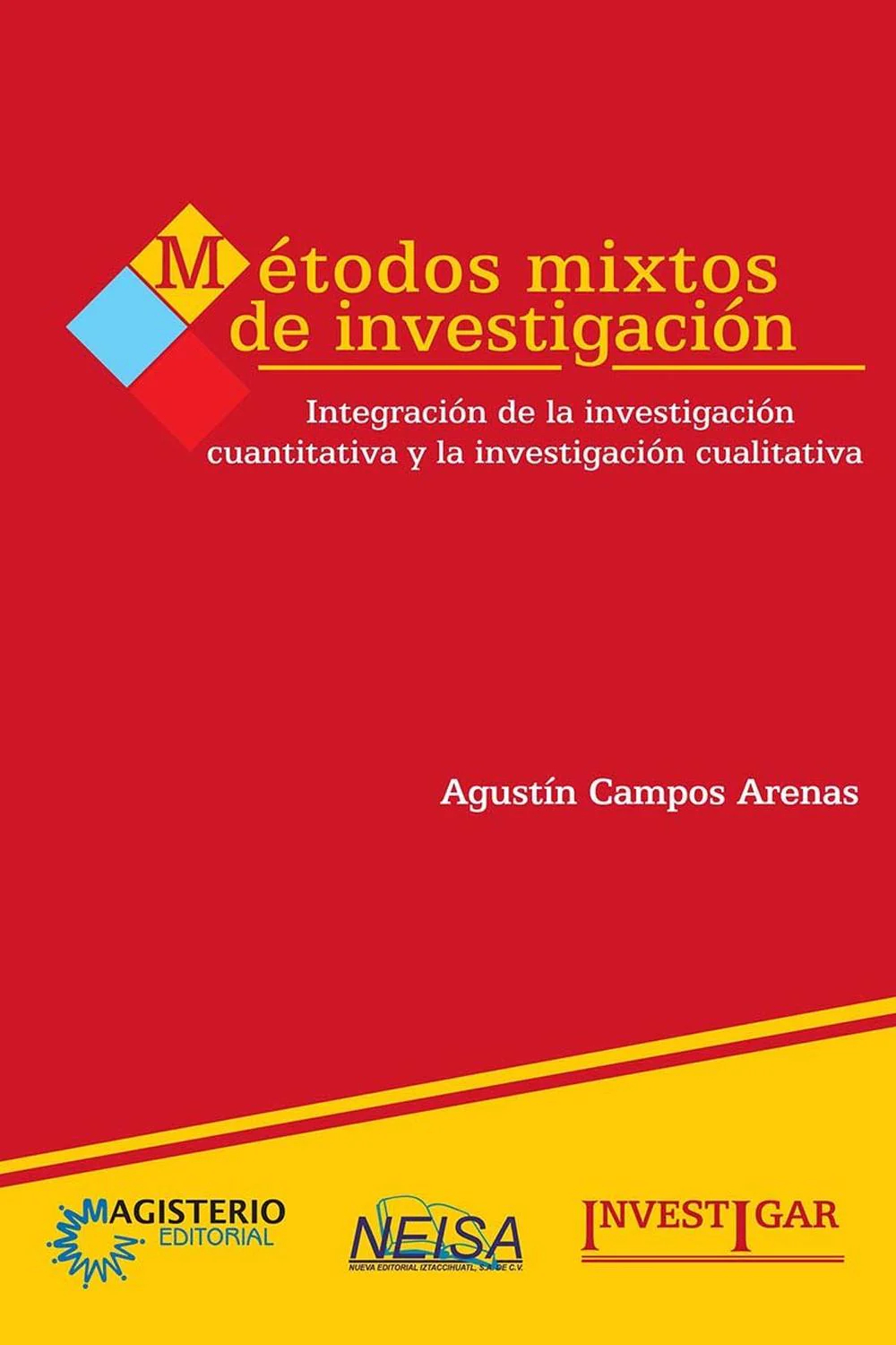 Métodos mixtos de investigación