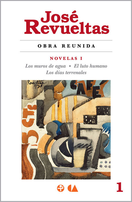 Obra reunida. Novelas I