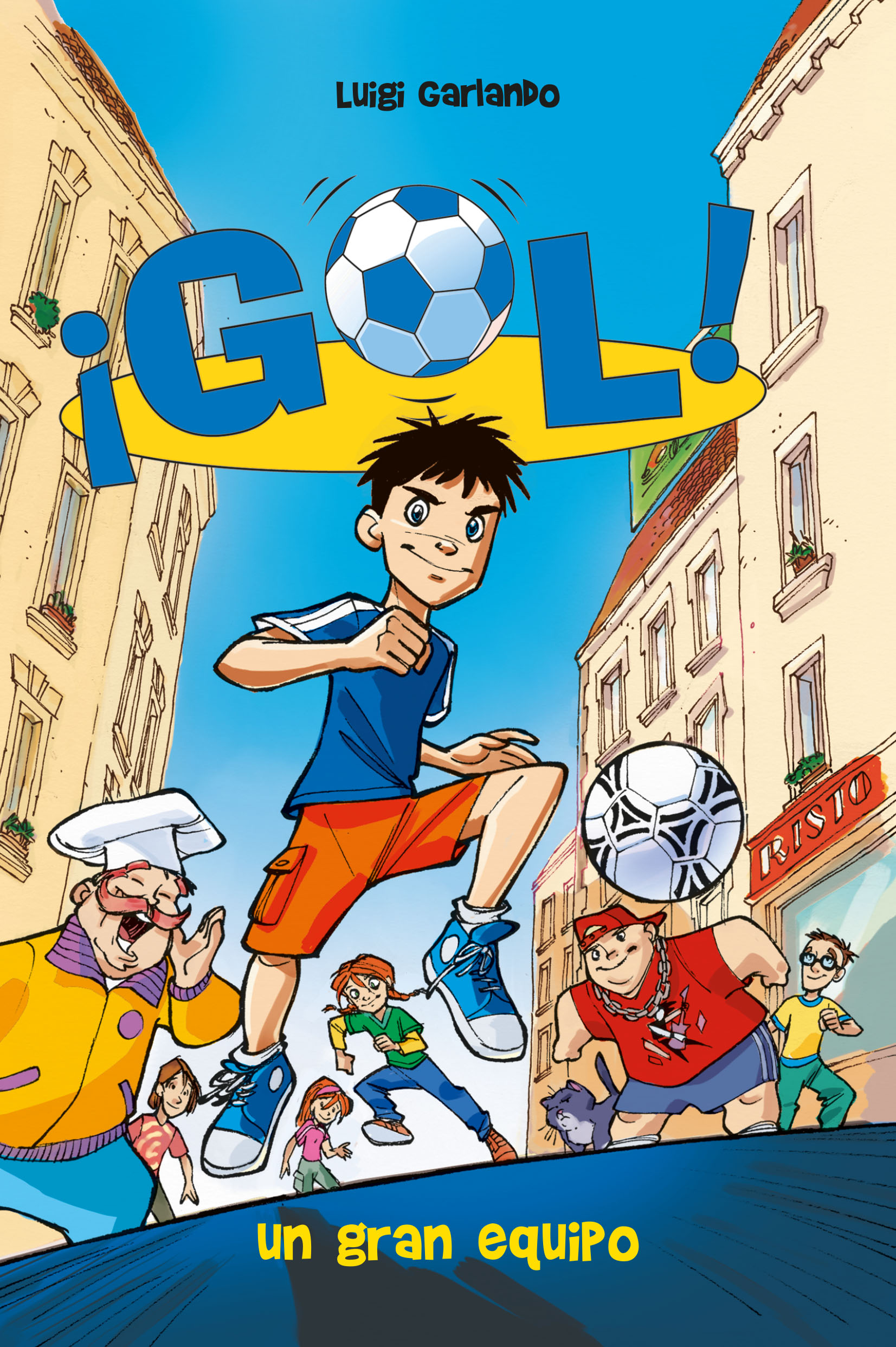 Serie ¡Gol! 1 - Un gran equipo