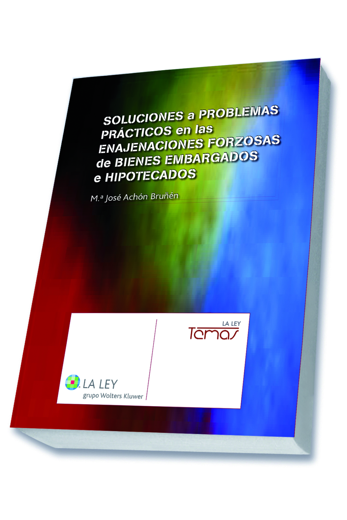 Soluciones a problemas prácticos en las enajenaciones forzosas de bienes embargados e hipotecados