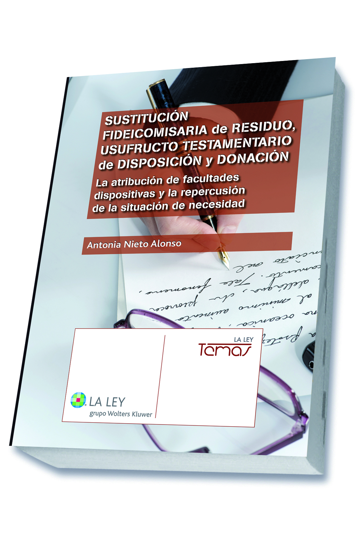 Sustitución fideicomisaria de residuo, usufructo testamentario de disposición y donación