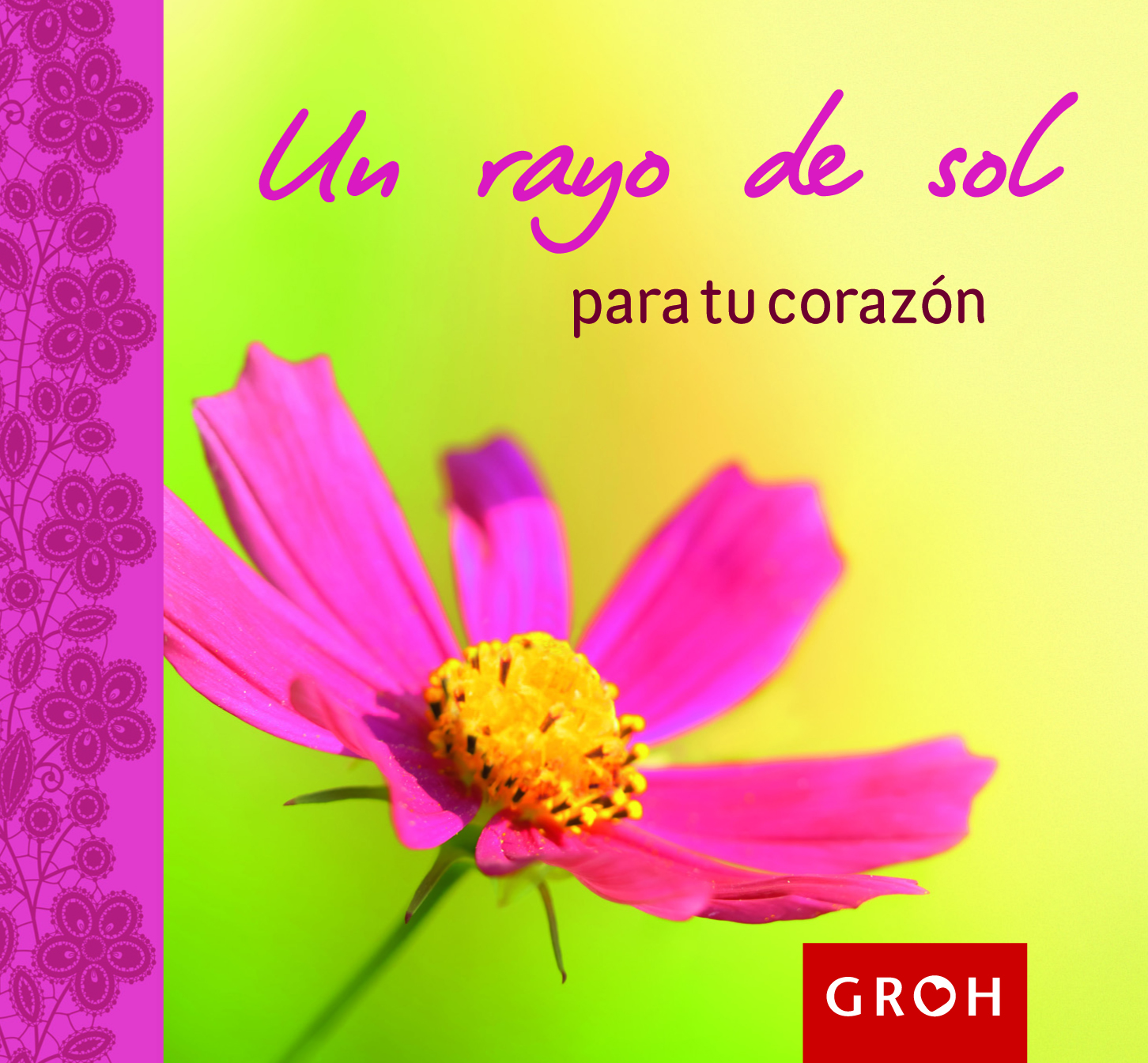 Un rayo de sol para tu corazón