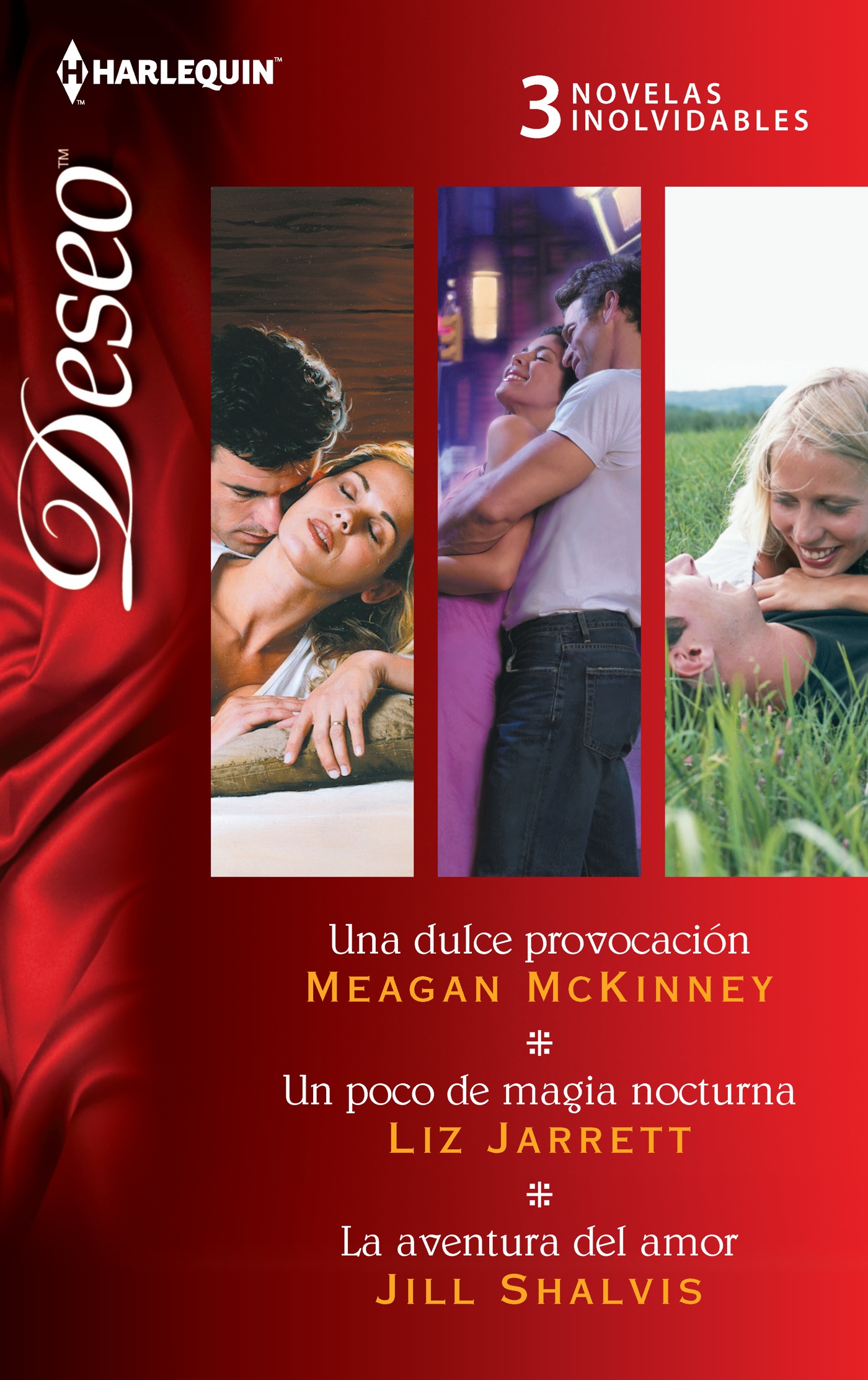 Una dulce provocación; Un poco de magia nocturna; La aventura del amor