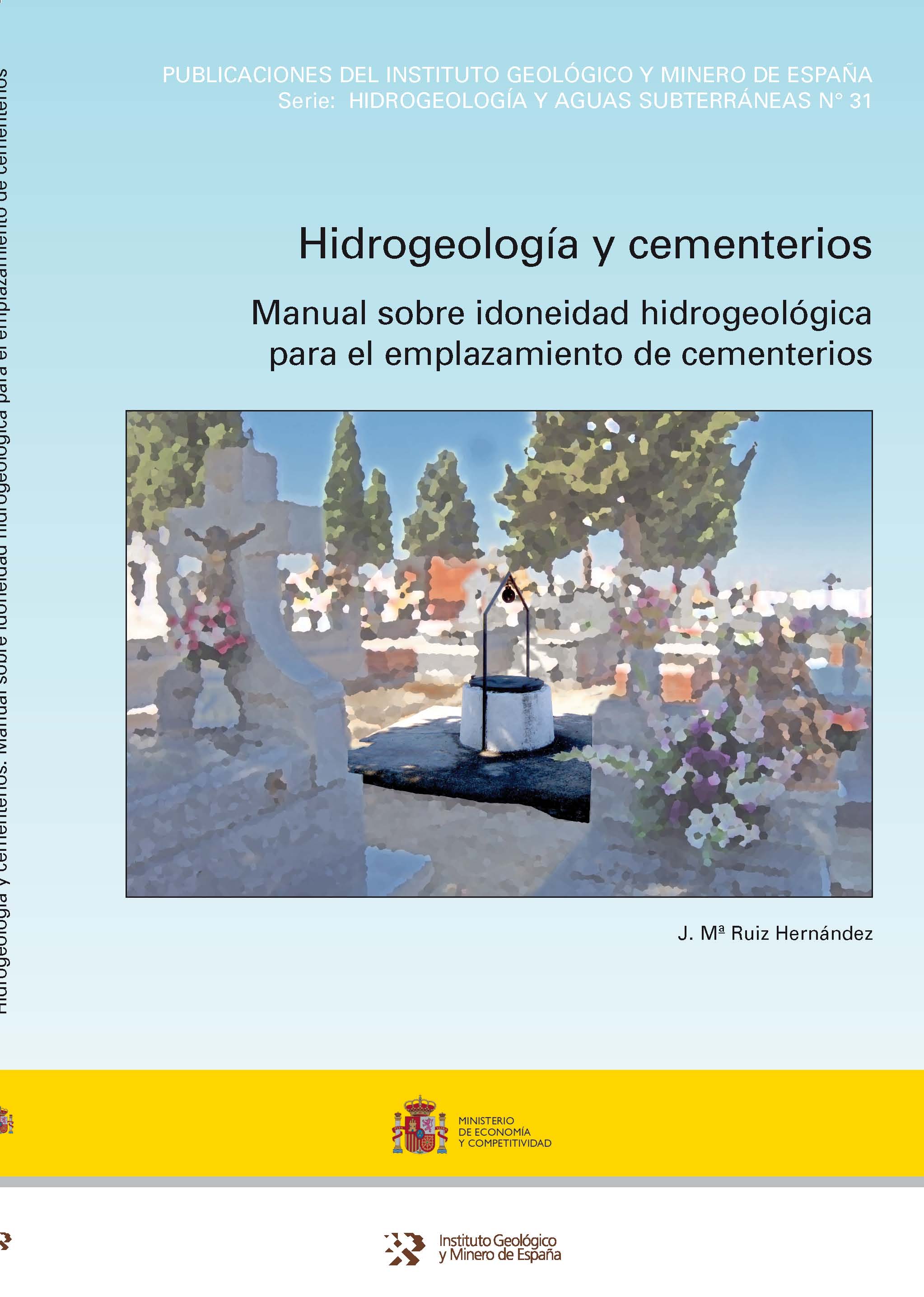 Hidrogeología y cementerios: manual sobre idoneidad hidrogeológica para el emplazamiento de cementerios