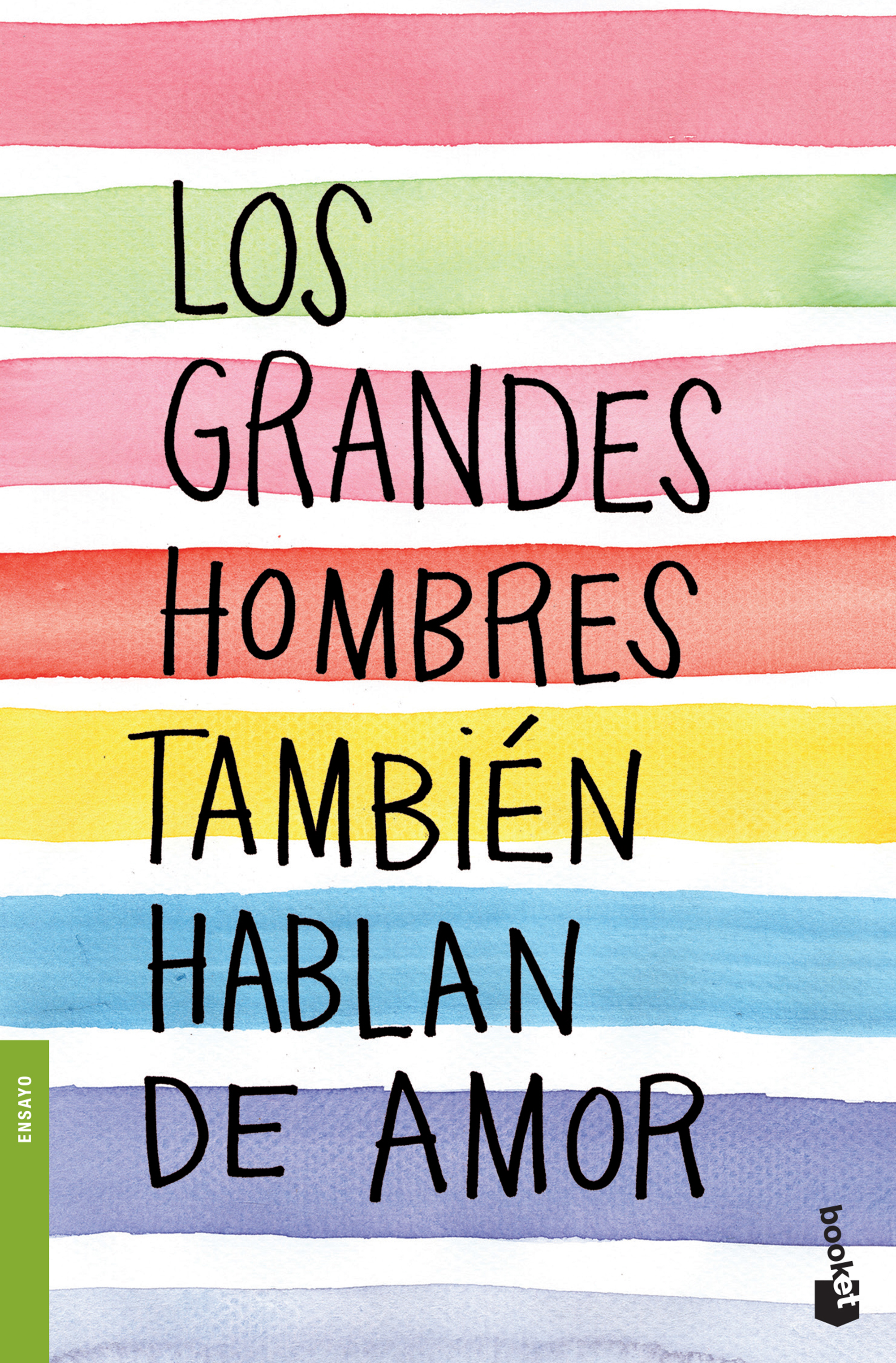 Los grandes hombres también hablan de amor