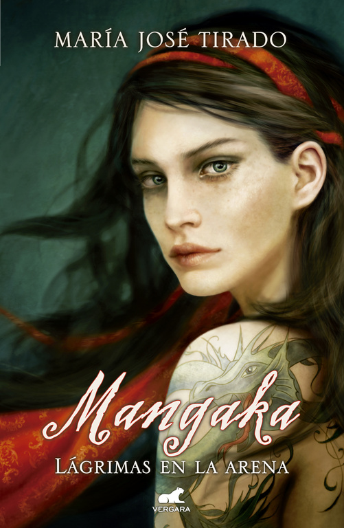 Mangaka. Lágrimas en la arena (Premio Vergara - El Rincón de la Novela Romántica 2014)