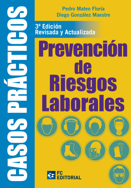 Casos prácticos de prevención de riesgos laborales