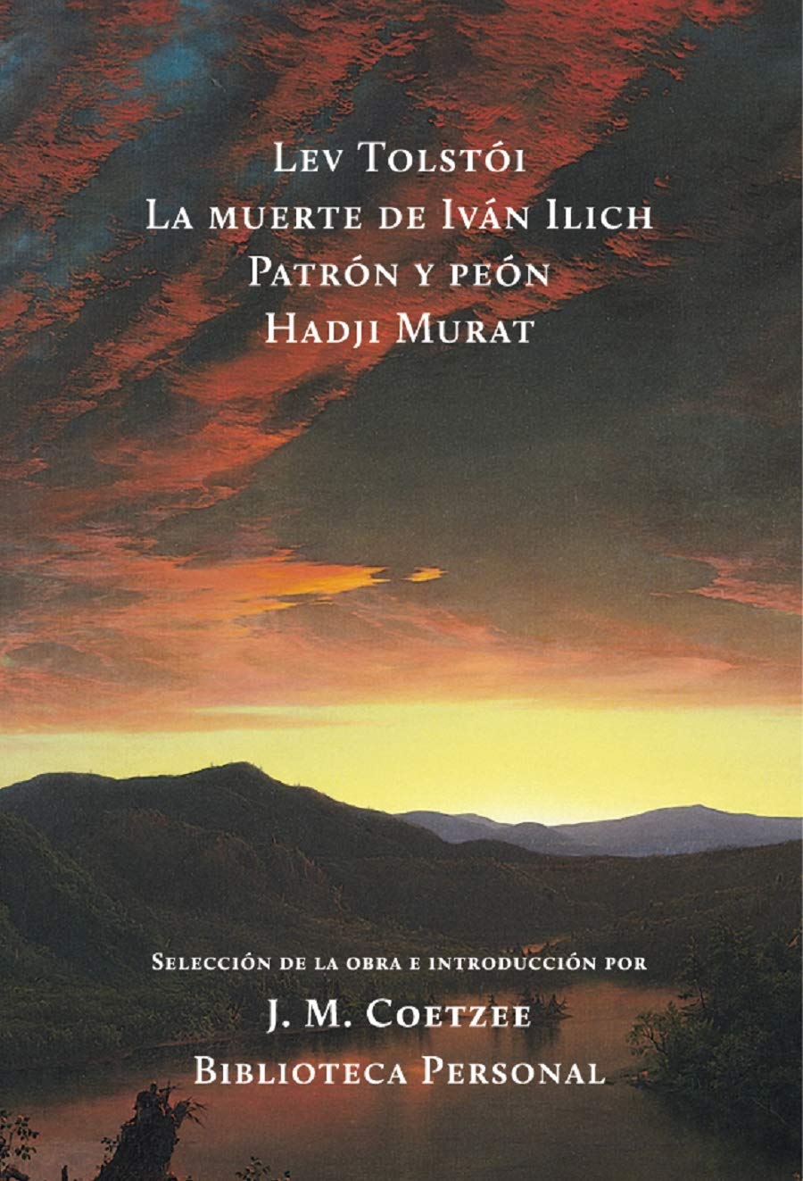 La muerte de Iván Ilich. Patrón y peón. Hadji Murat