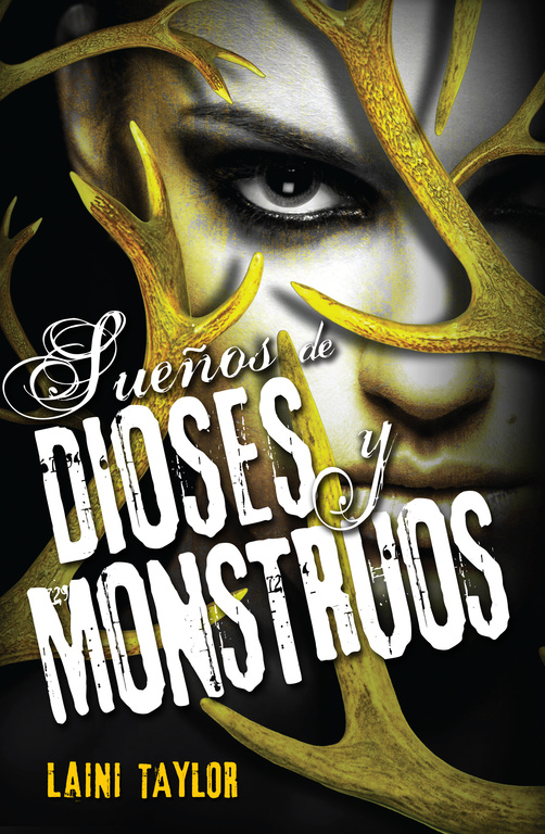 Sueños de dioses y monstruos ( Hija de humo y hueso 3 )